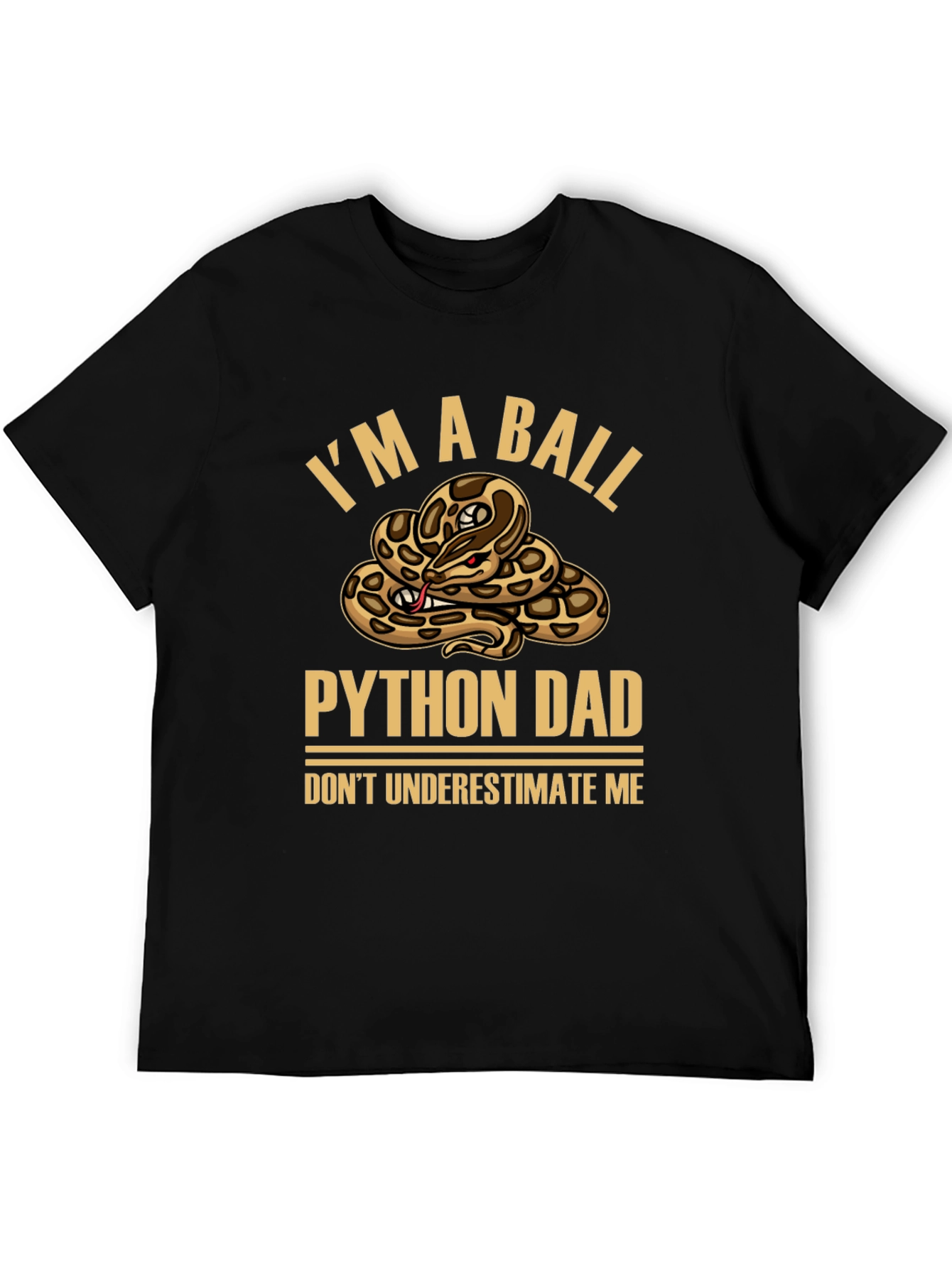 Im a Ball Python Dad T-Shirt