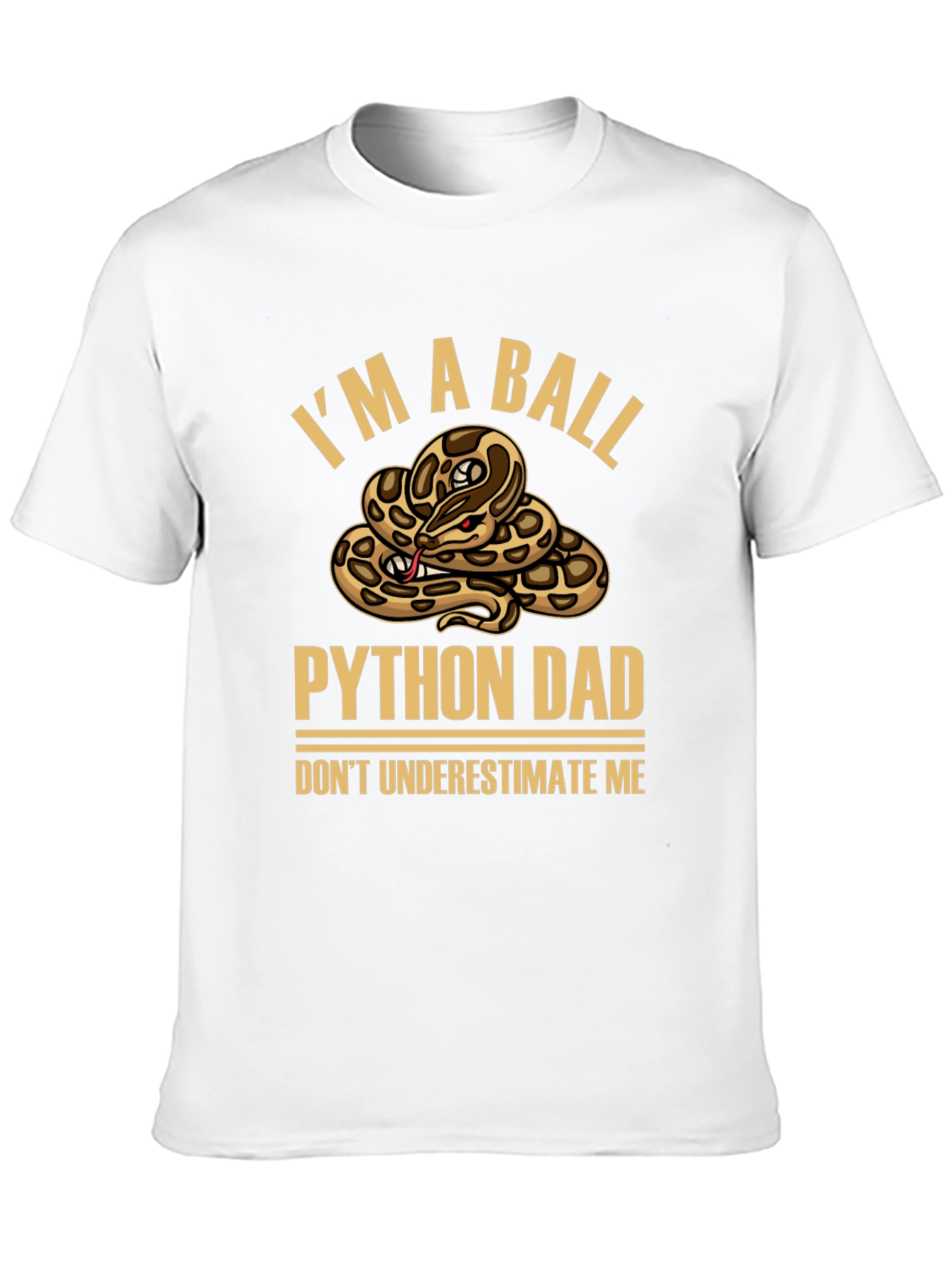 Im a Ball Python Dad T-Shirt