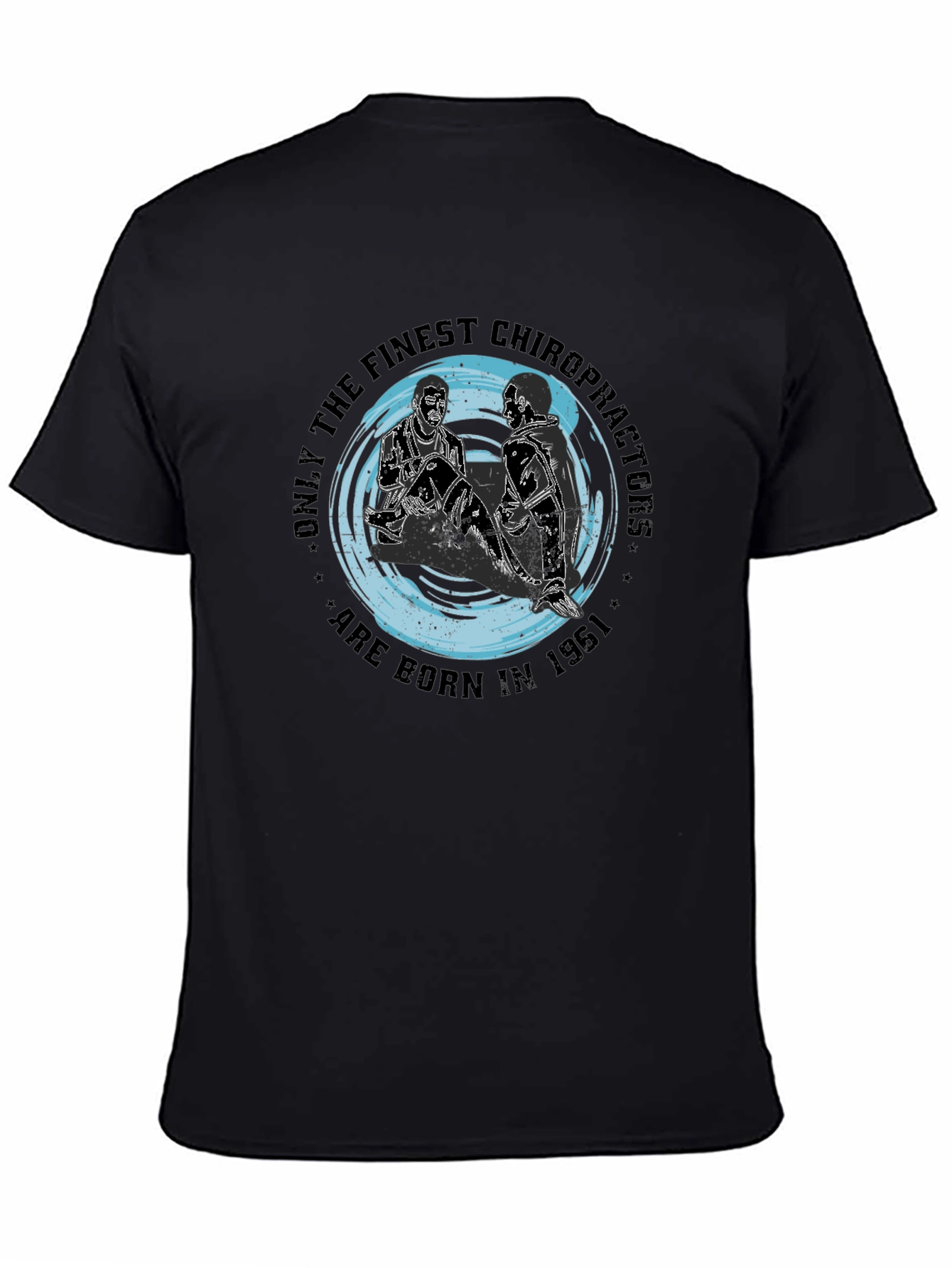 Chiropractor 1961 T-Shirt - Born Finest