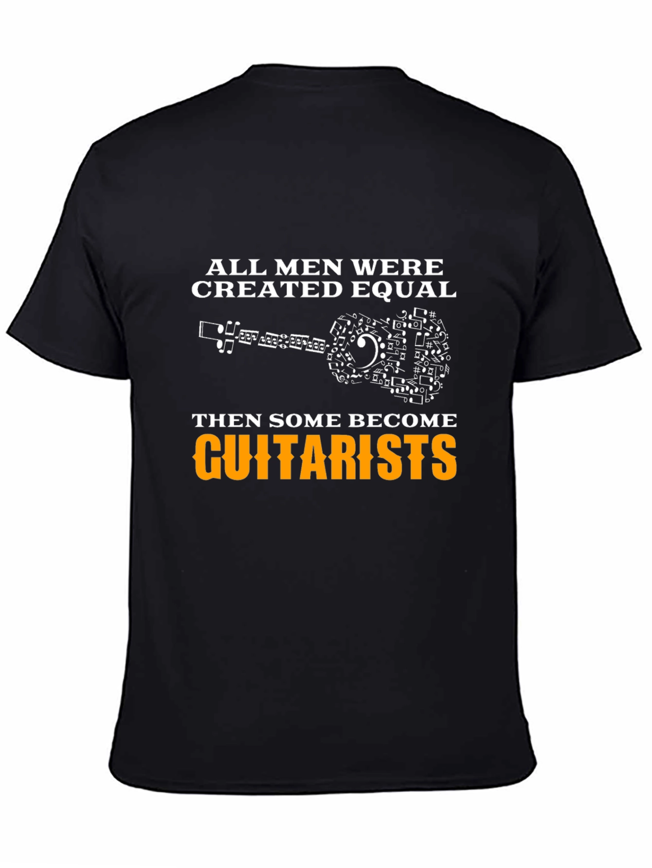 Guitarist T-Shirt: All Men Created Equal