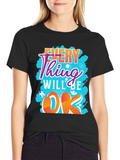 Everything Will Be OK Graphic Tee