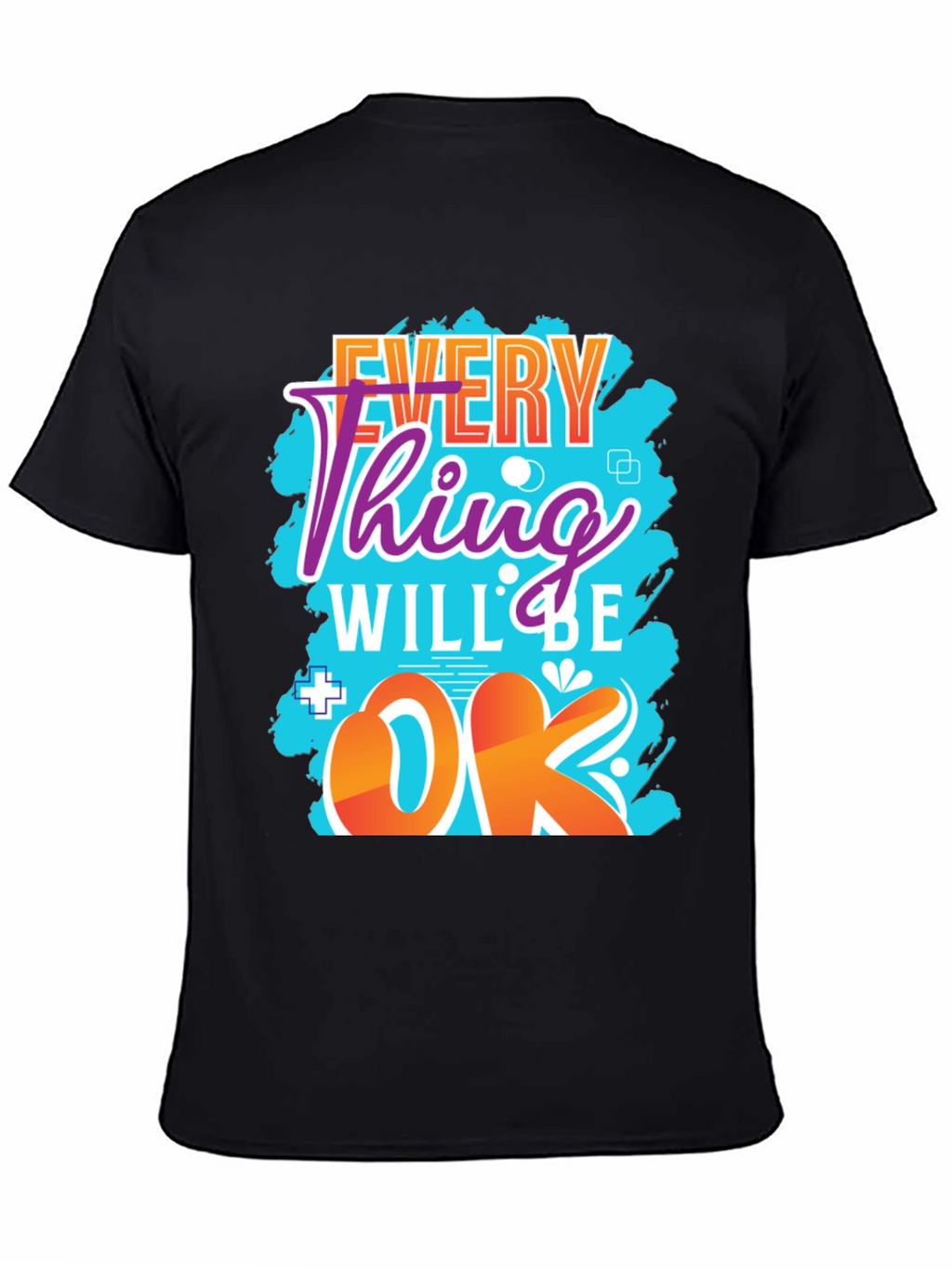 Everything Will Be OK Graphic Tee