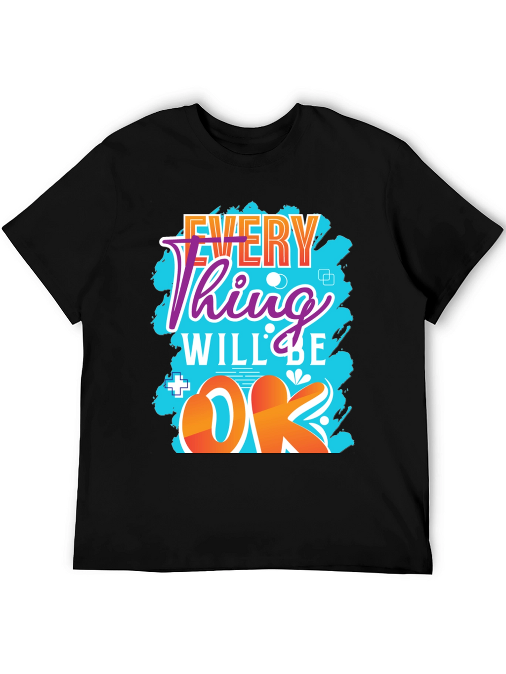 Everything Will Be OK Graphic Tee