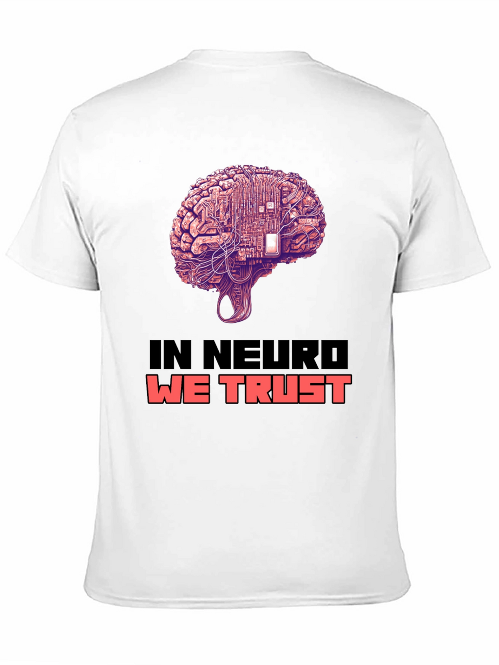 In Neuro We Trust Brain Circuit T-Shirt