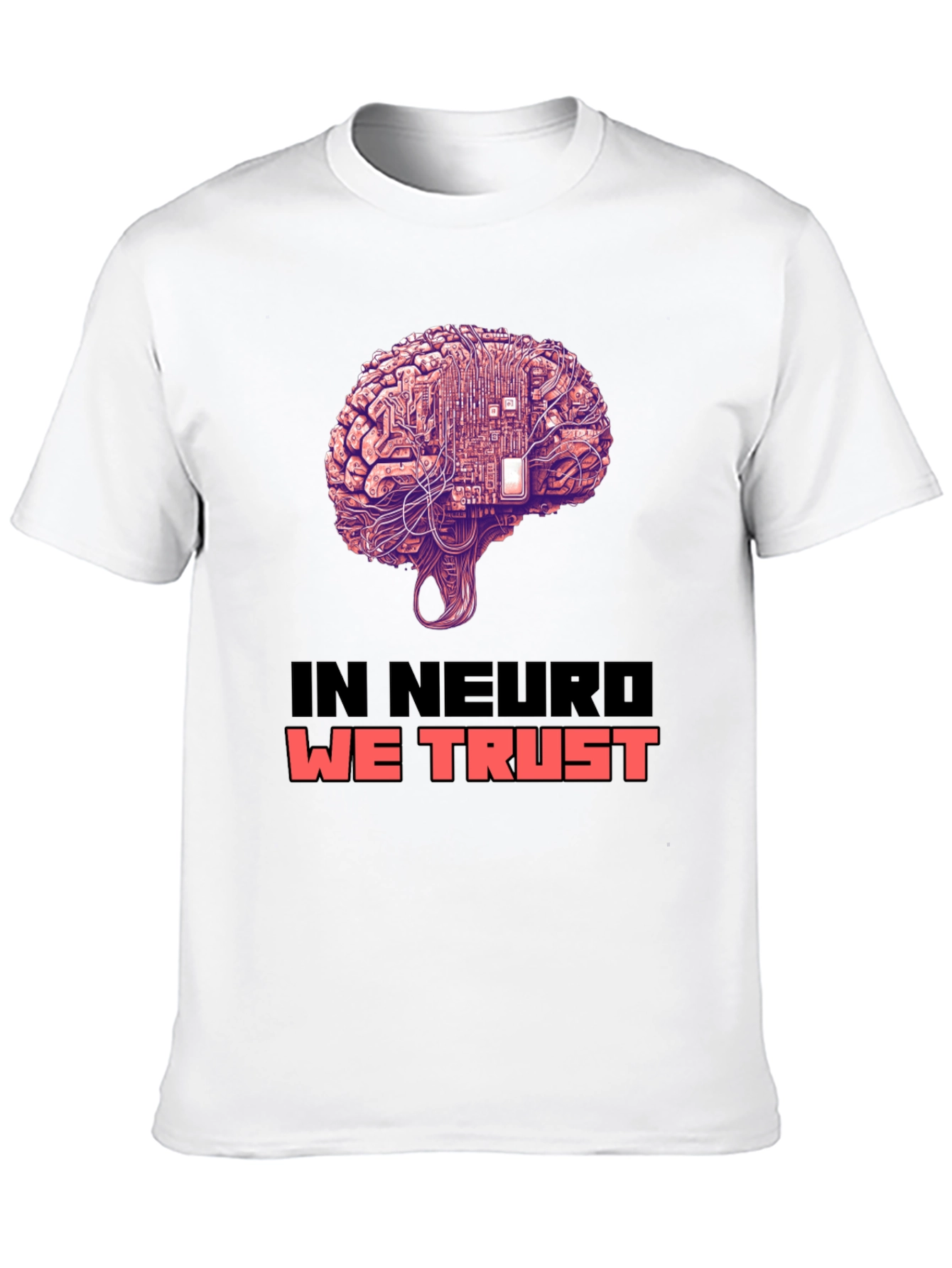 In Neuro We Trust Brain Circuit T-Shirt