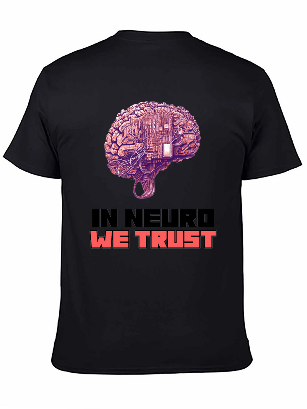 In Neuro We Trust Brain Circuit T-Shirt
