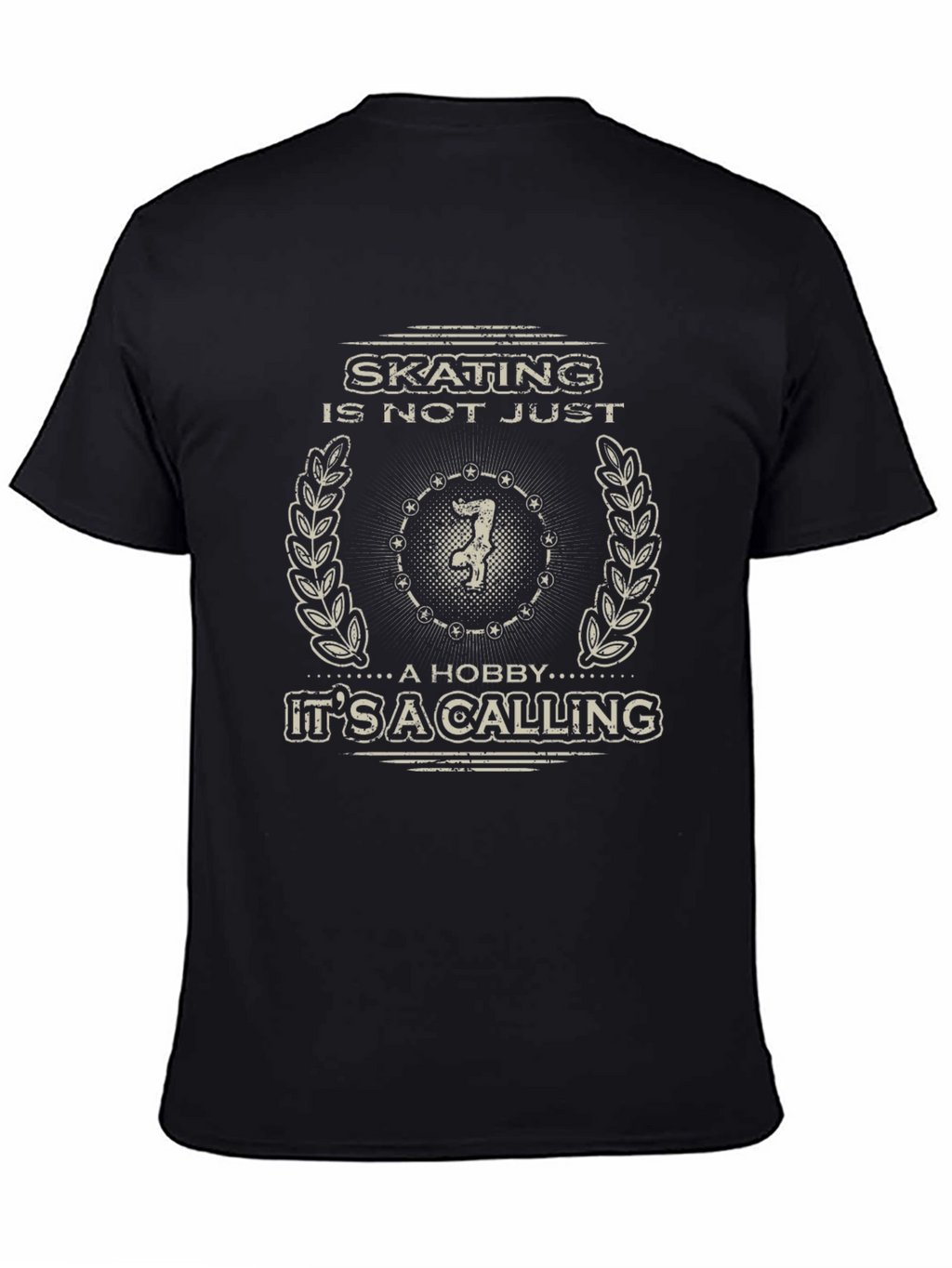 Skating Is Not Just A Hobby T-Shirt