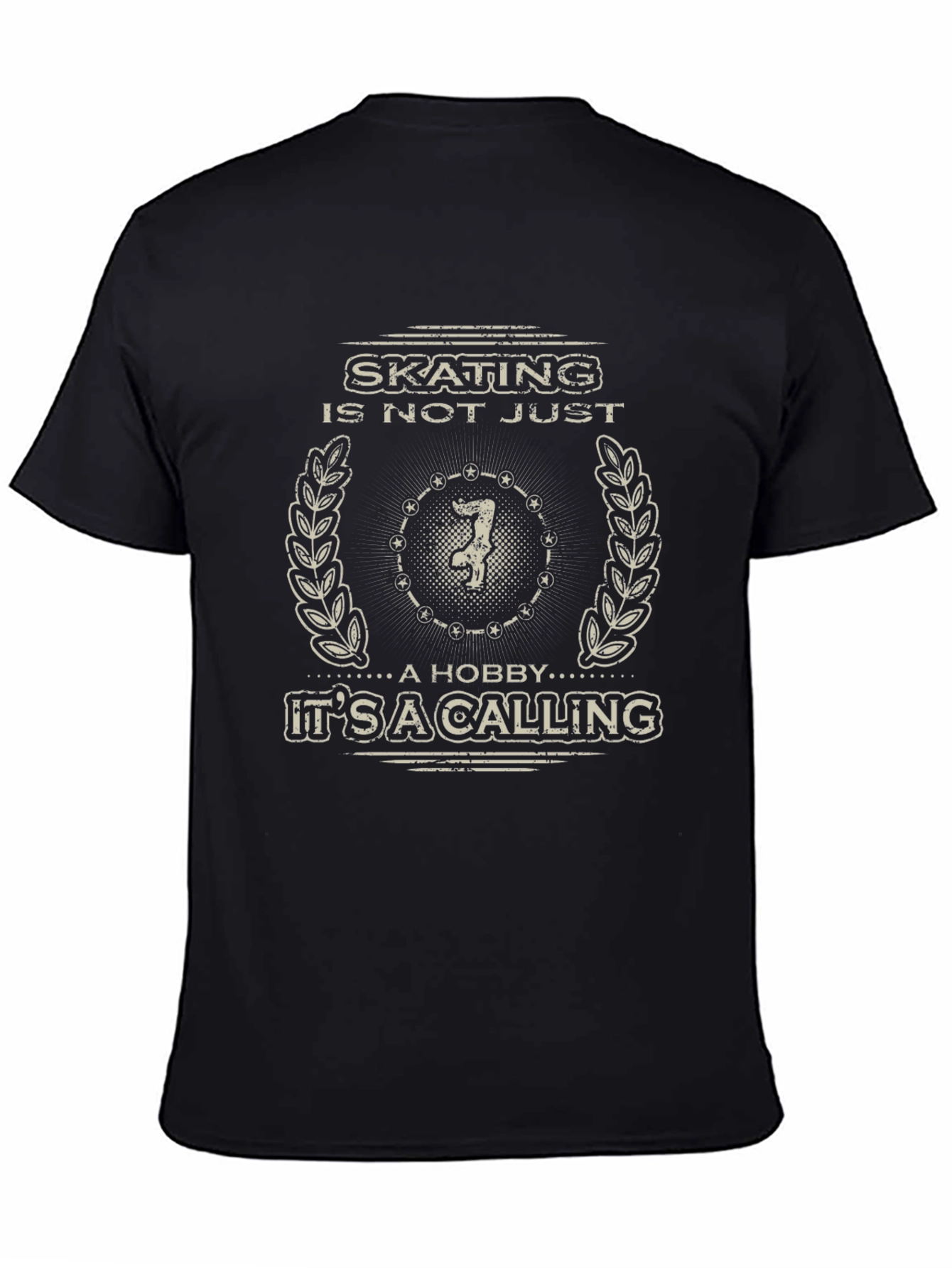 Skating Is Not Just A Hobby T-Shirt