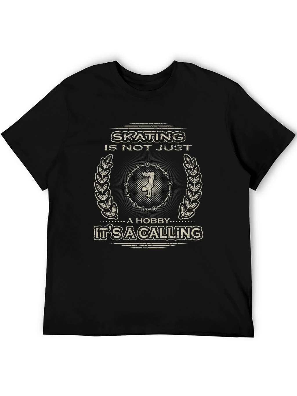 Skating Is Not Just A Hobby T-Shirt