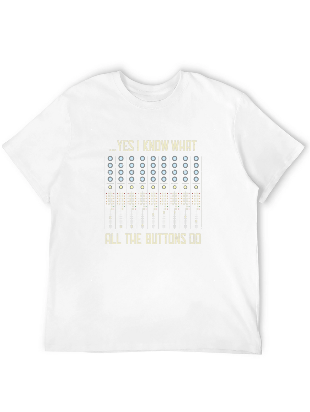 Funny Audio Mixer T-Shirt - Music Producer Tee