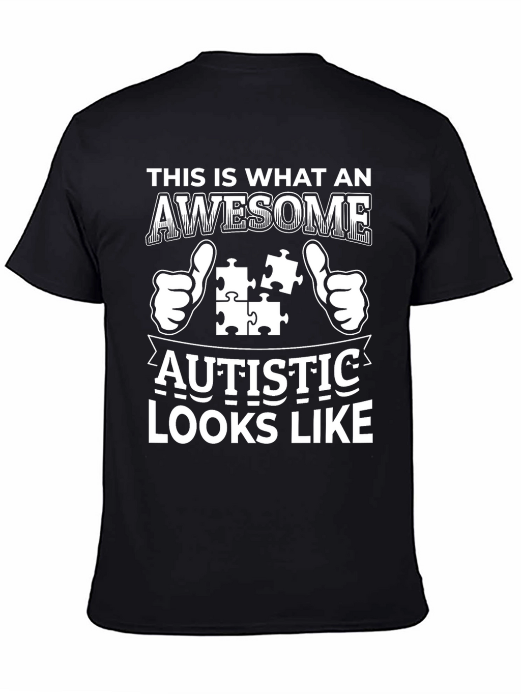 Awesome Autistic Looks Like T-Shirt