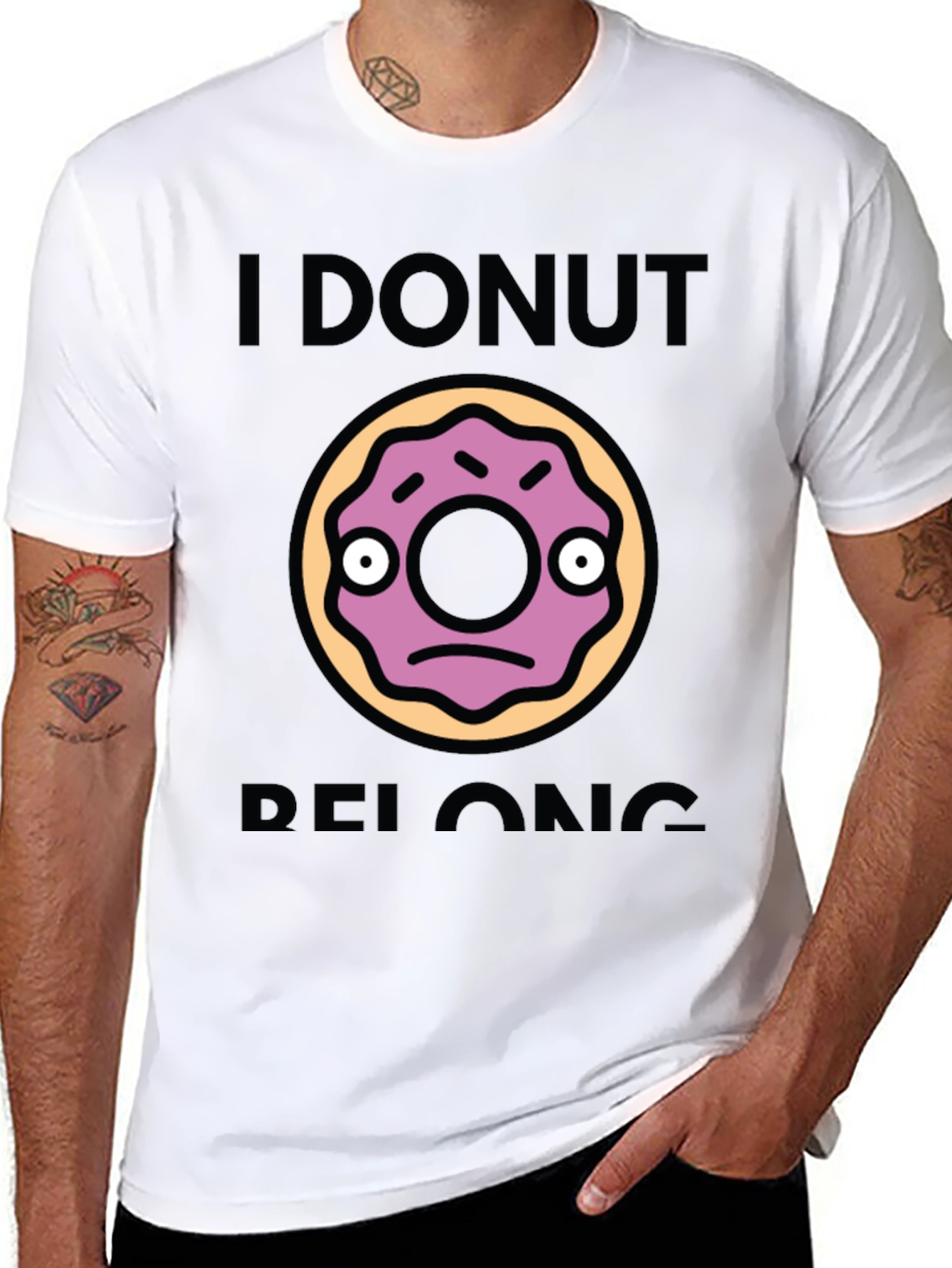I Donut Belong Funny Graphic T-Shirt