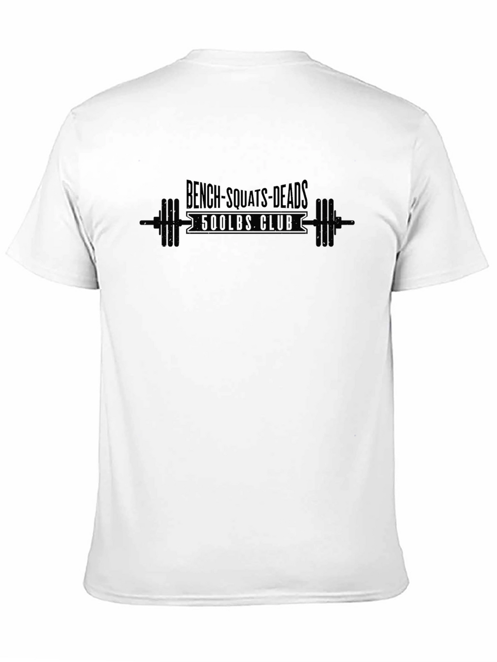 Bench Squats Deadlifts 500 Club T-Shirt