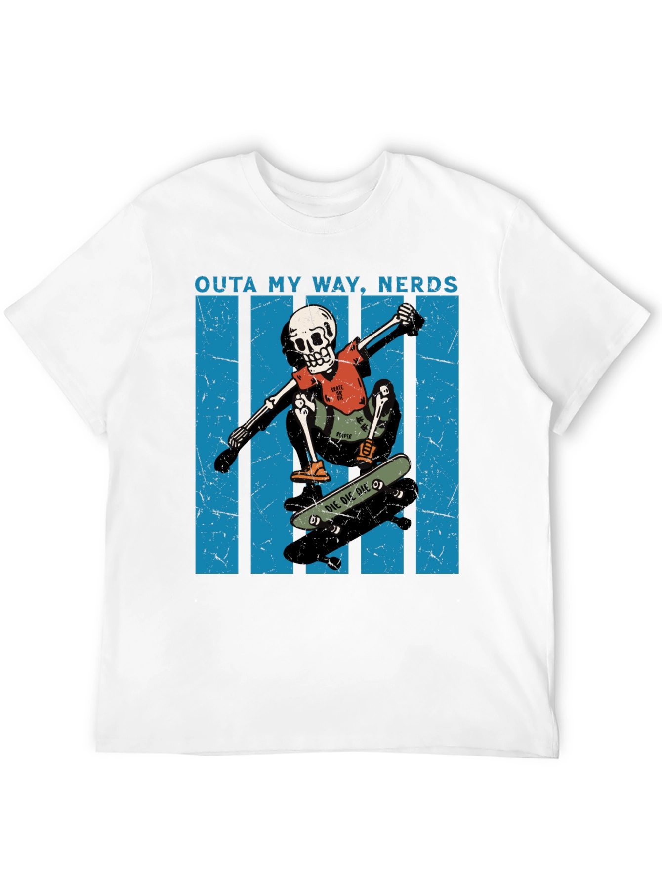 Skateboarding Skeleton T-Shirt - Outta My Way Nerds!
