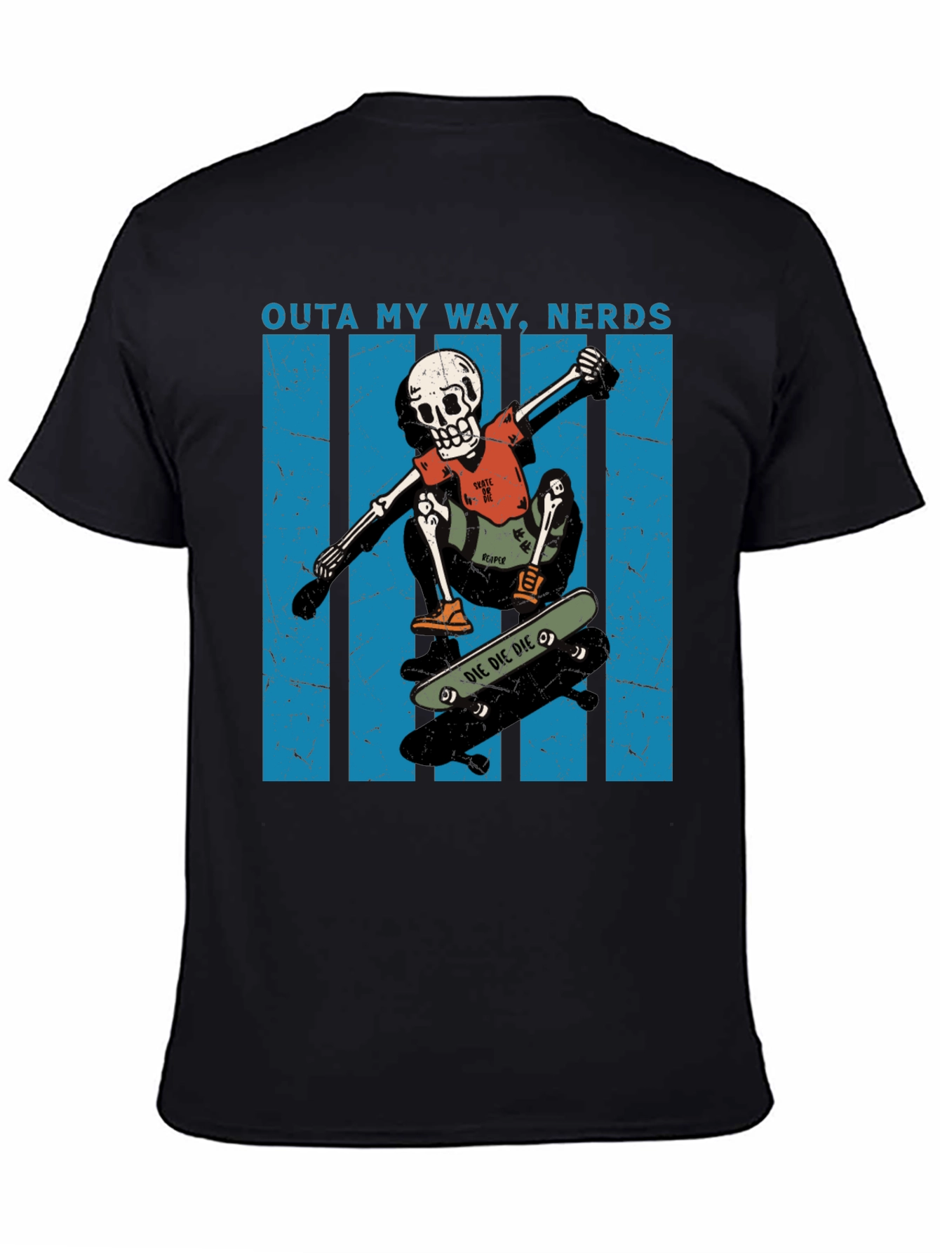 Skateboarding Skeleton T-Shirt - Outta My Way Nerds!