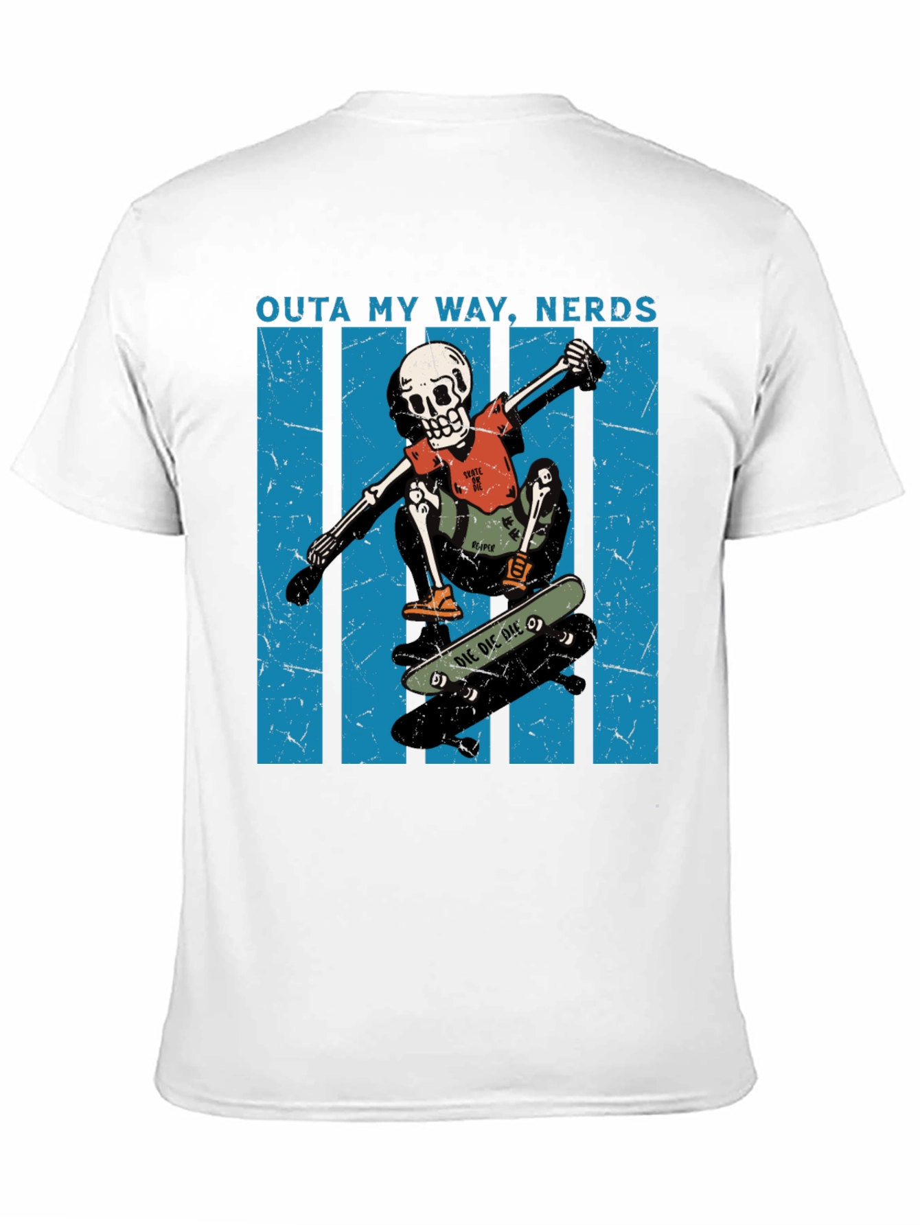 Skateboarding Skeleton T-Shirt - Outta My Way Nerds!