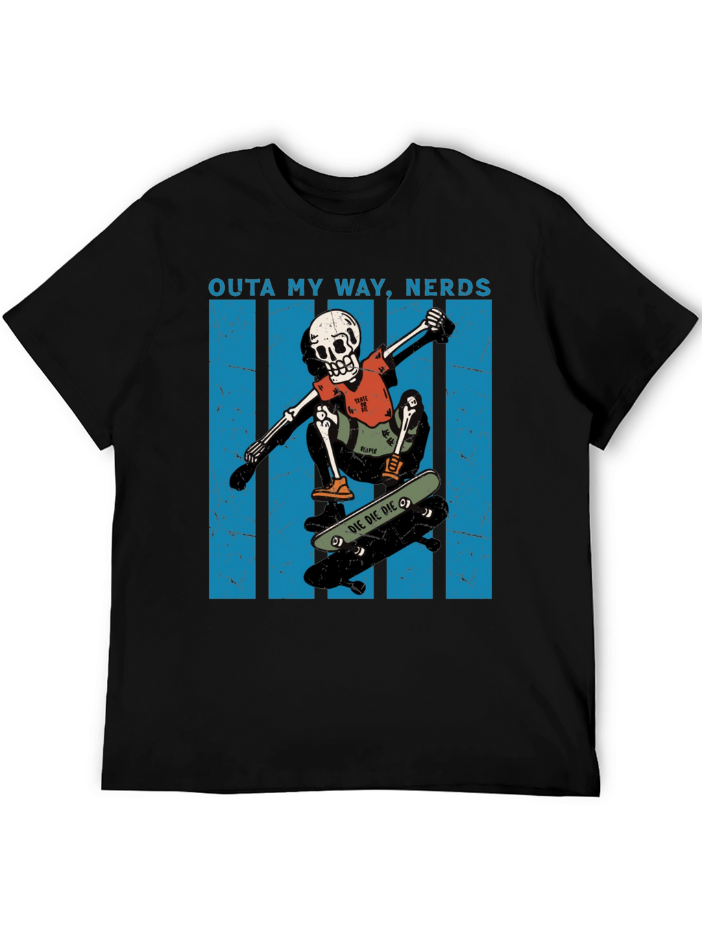 Skateboarding Skeleton T-Shirt - Outta My Way Nerds!
