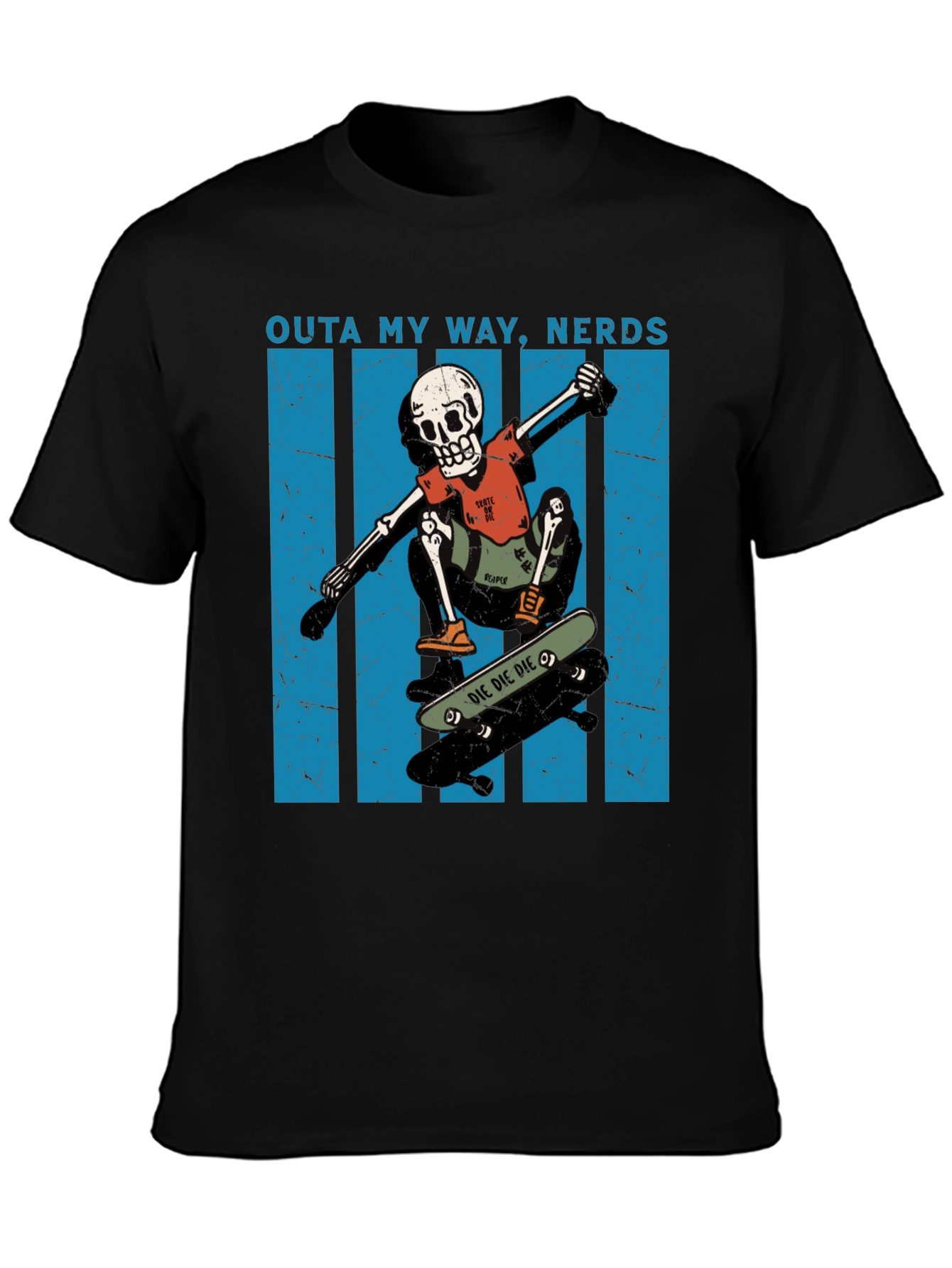 Skateboarding Skeleton T-Shirt - Outta My Way Nerds!