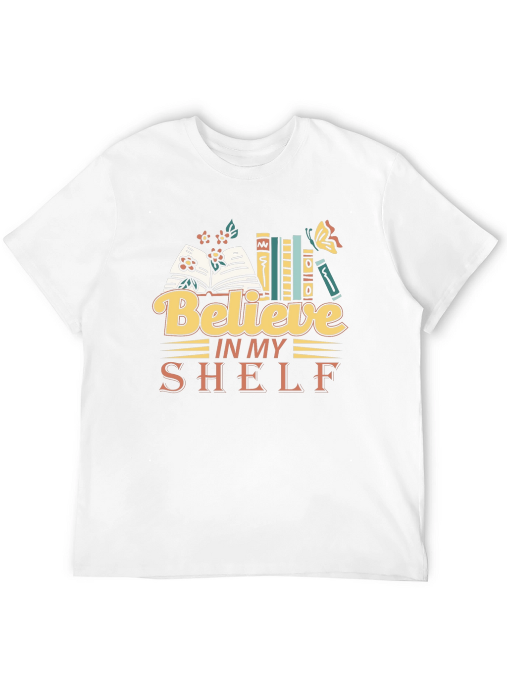 Believe In My Shelf Graphic Tee Book Lover T-Shirt