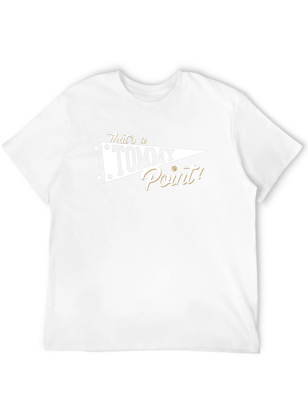Thats a Tommy Point! Baseball Fan T-Shirt
