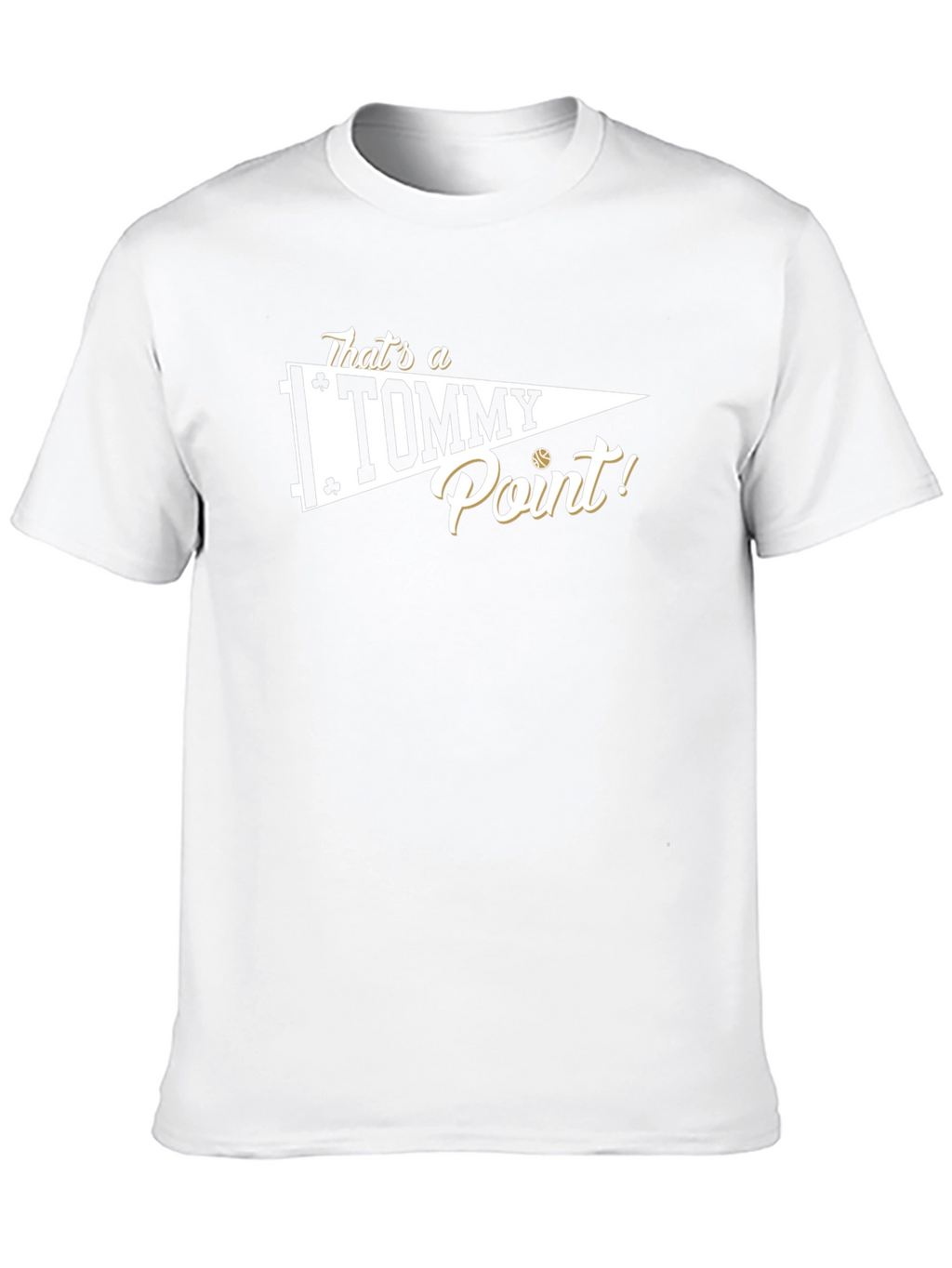 Thats a Tommy Point! Baseball Fan T-Shirt