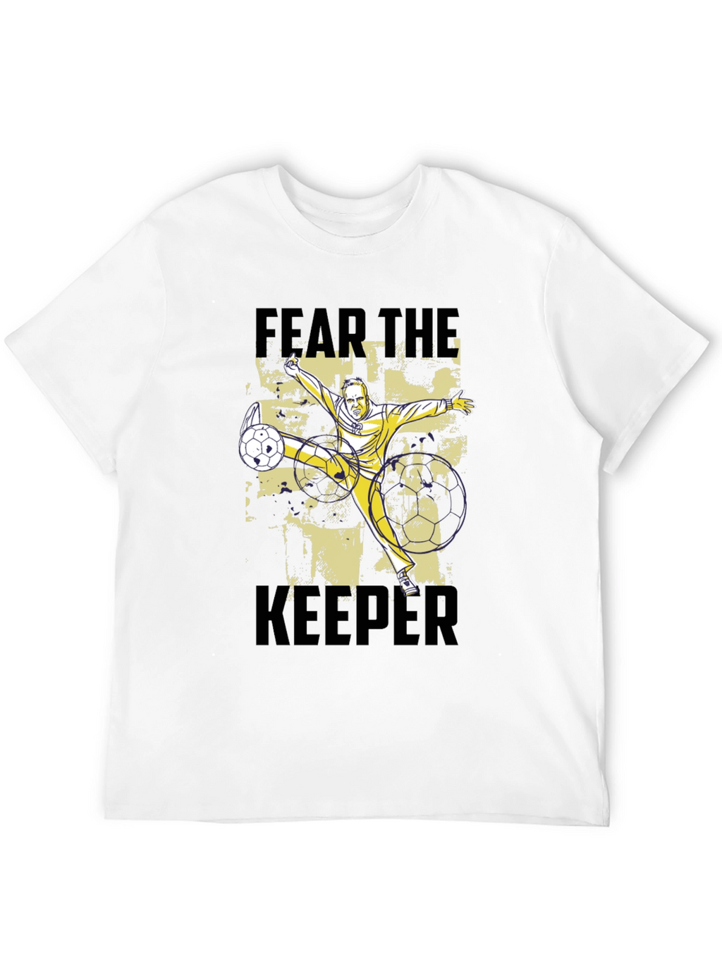 Fear The Keeper Soccer T-Shirt