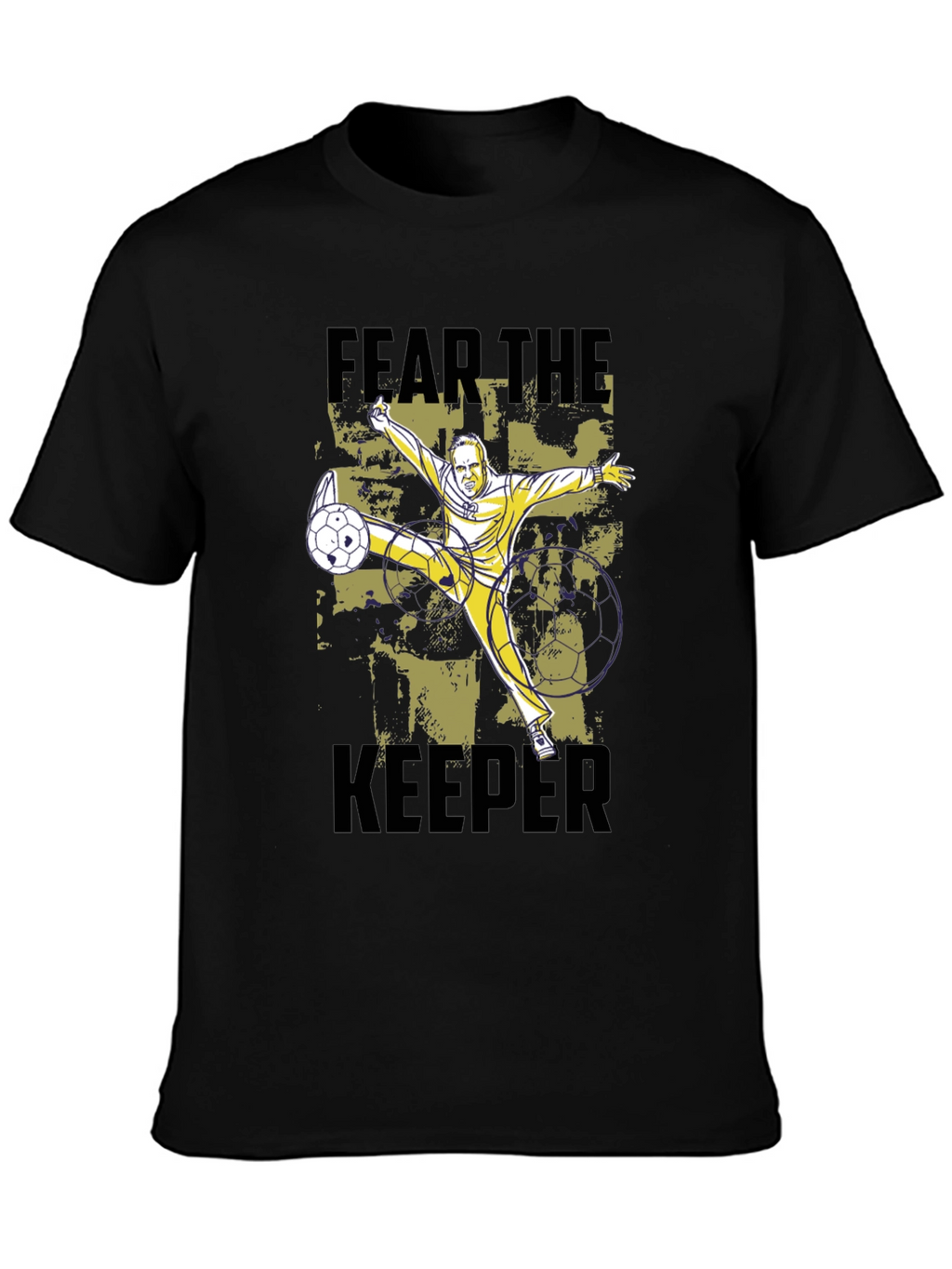 Fear The Keeper Soccer T-Shirt