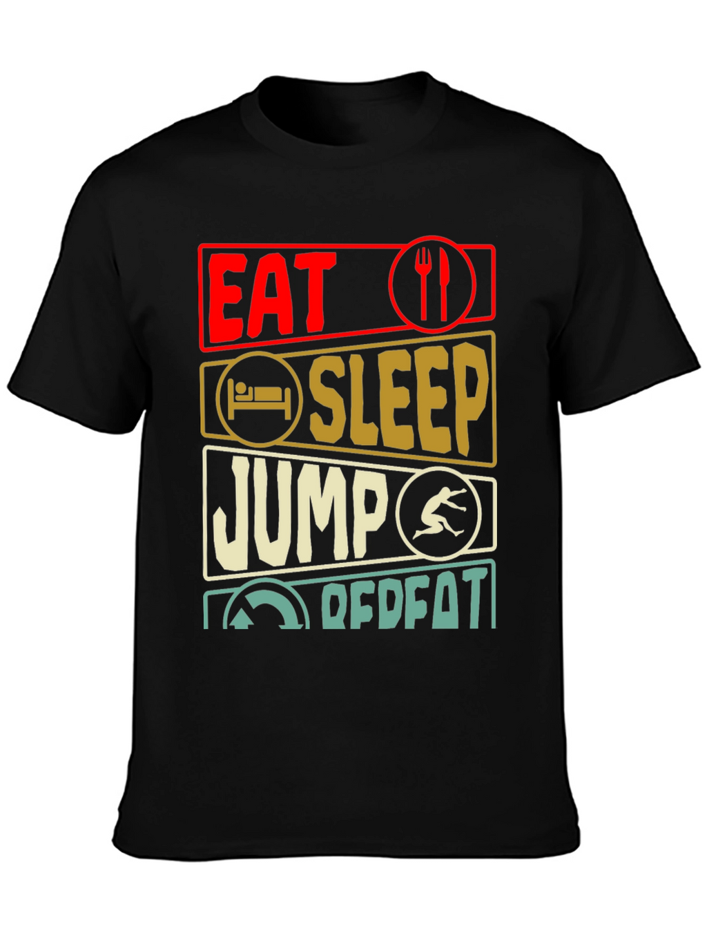 Eat Sleep Jump Repeat T-Shirt