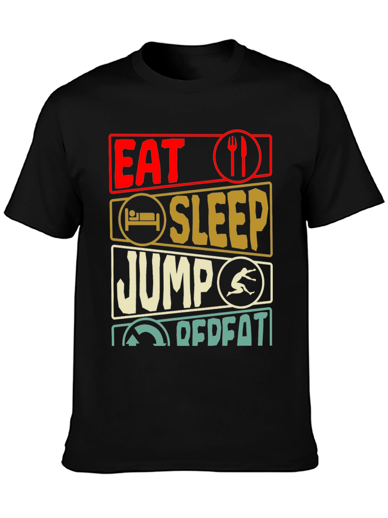 Eat Sleep Jump Repeat T-Shirt