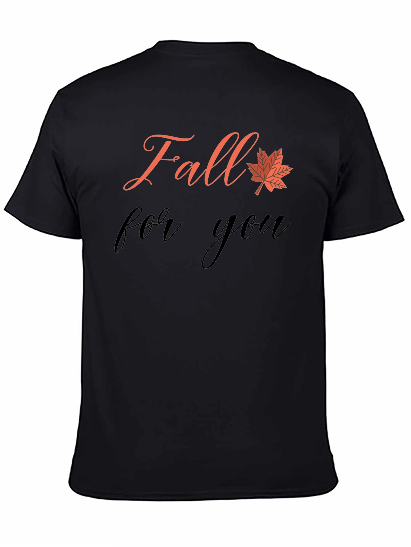 Fall For You Graphic T-Shirt