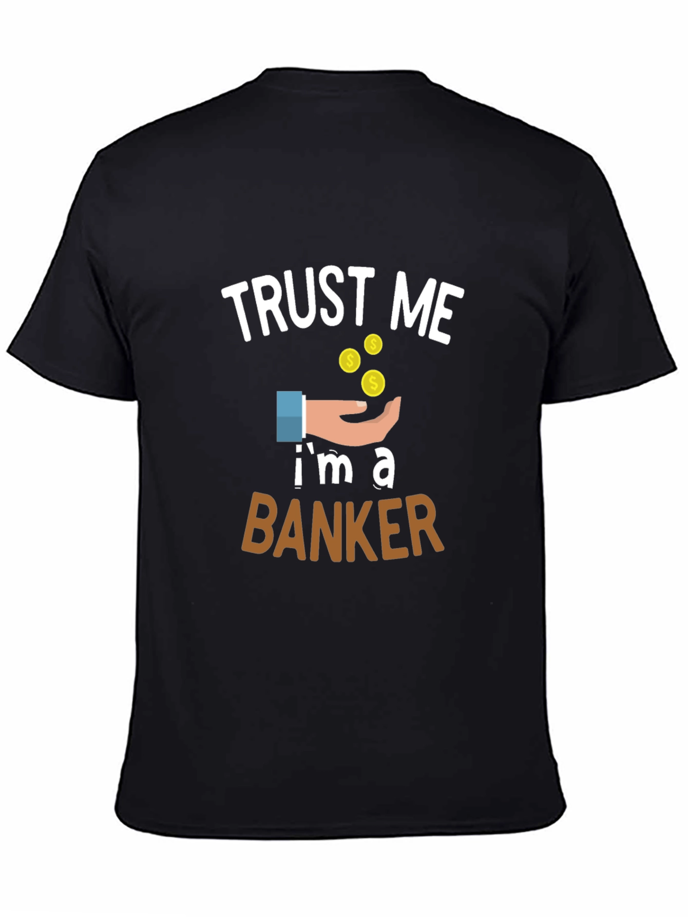 Trust Me Im a Banker Graphic Tee - Black
