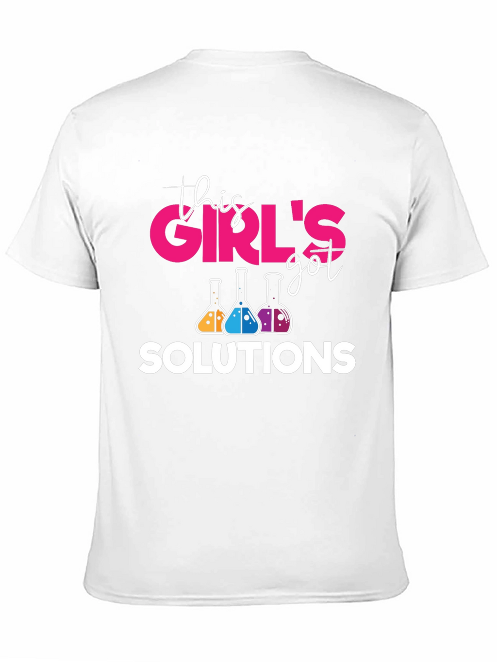 Girls Got Solutions Science T-Shirt