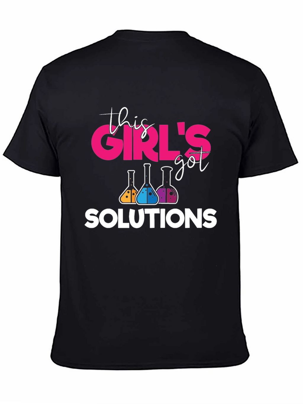 Girls Got Solutions Science T-Shirt