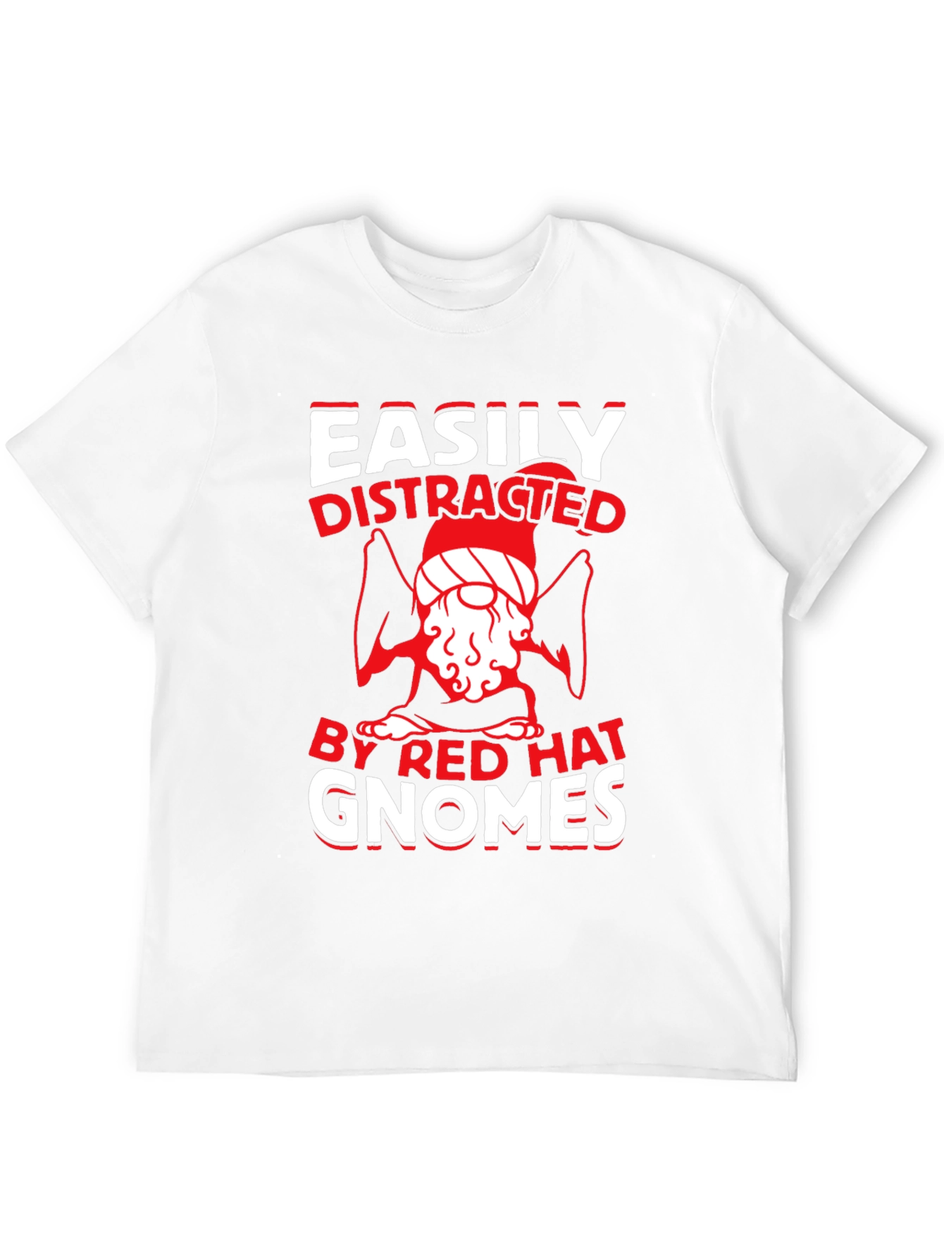 Easily Distracted By Red Hat Gnomes T-Shirt