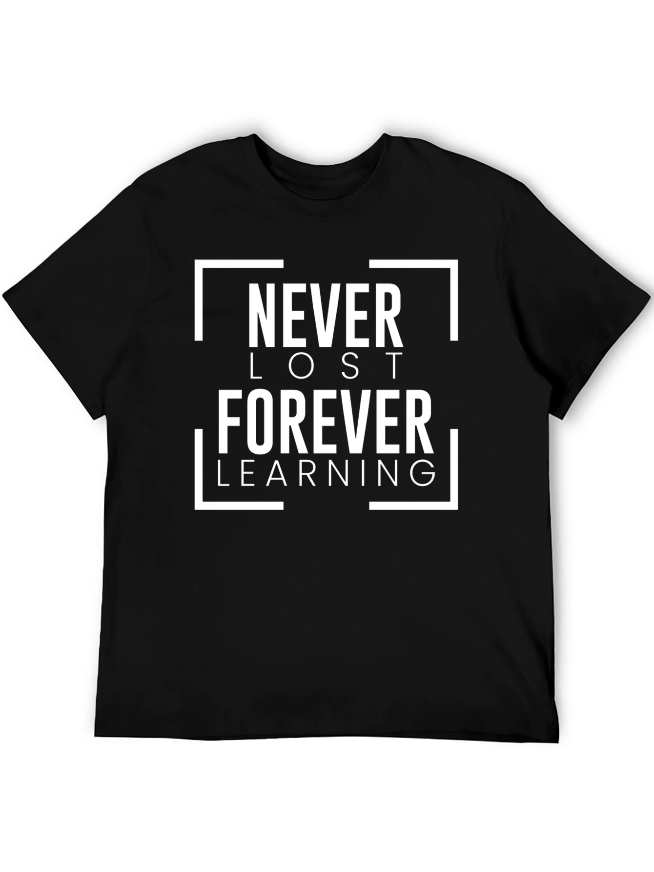 Never Lost Forever Learning Black T-Shirt