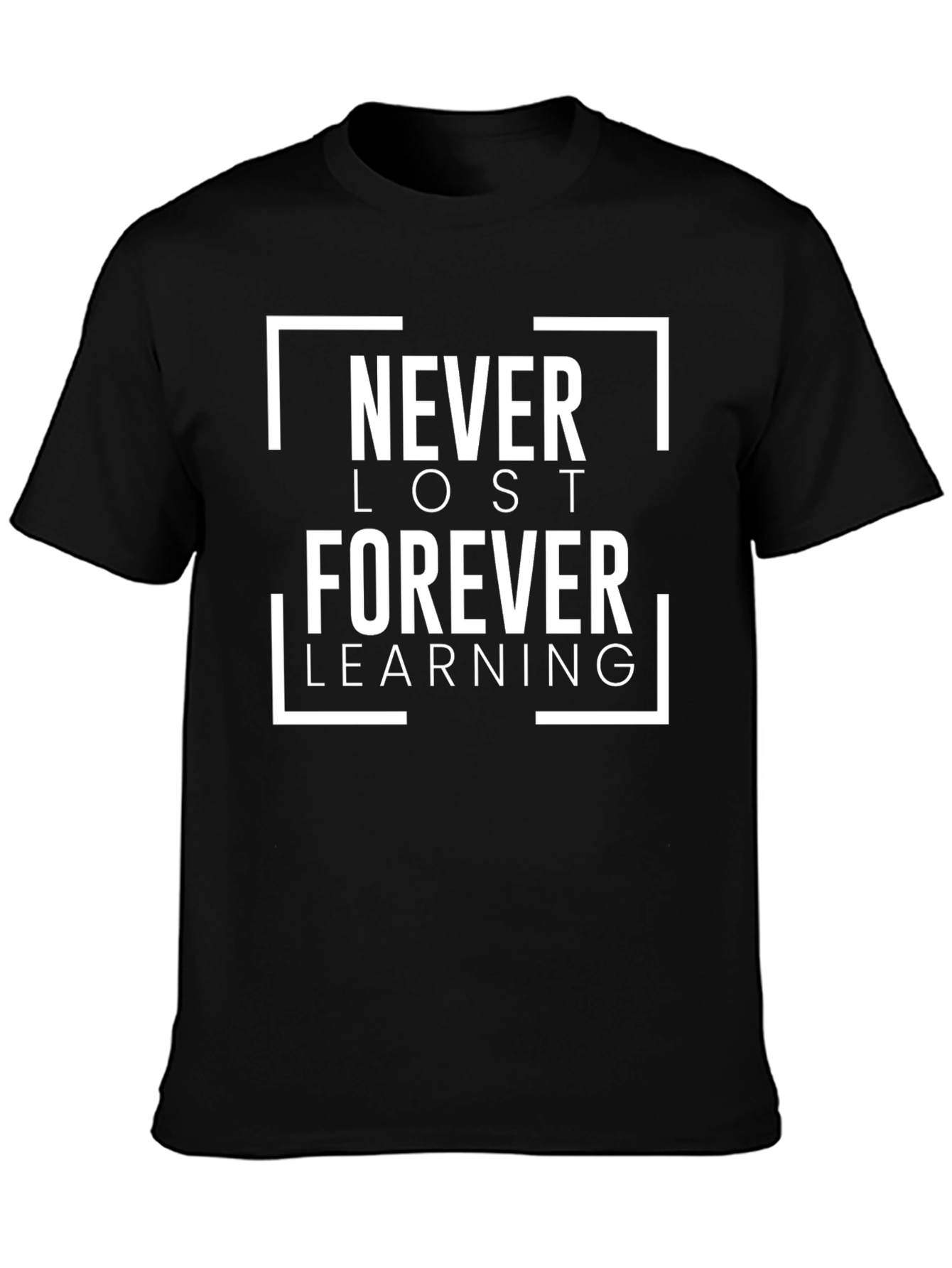 Never Lost Forever Learning Black T-Shirt