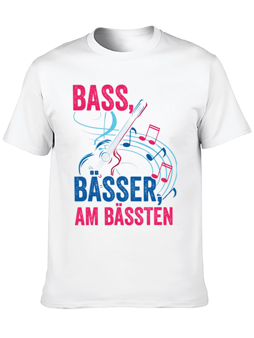 Bass Bässer Am Bässten T-Shirt