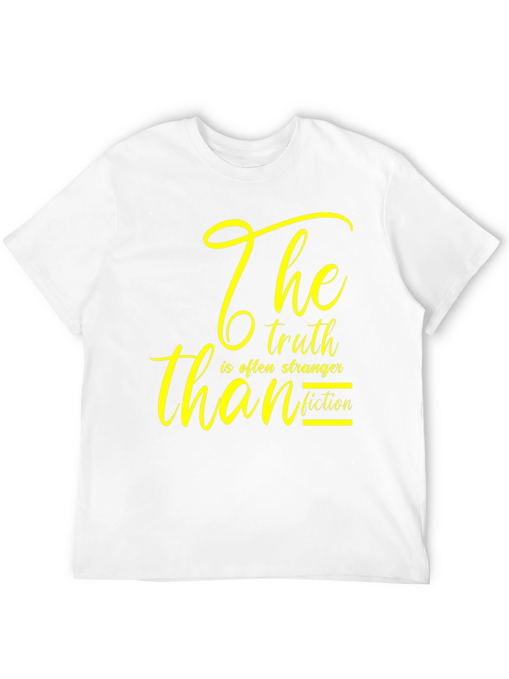 The Truth is Stranger Than Fiction Graphic Tee