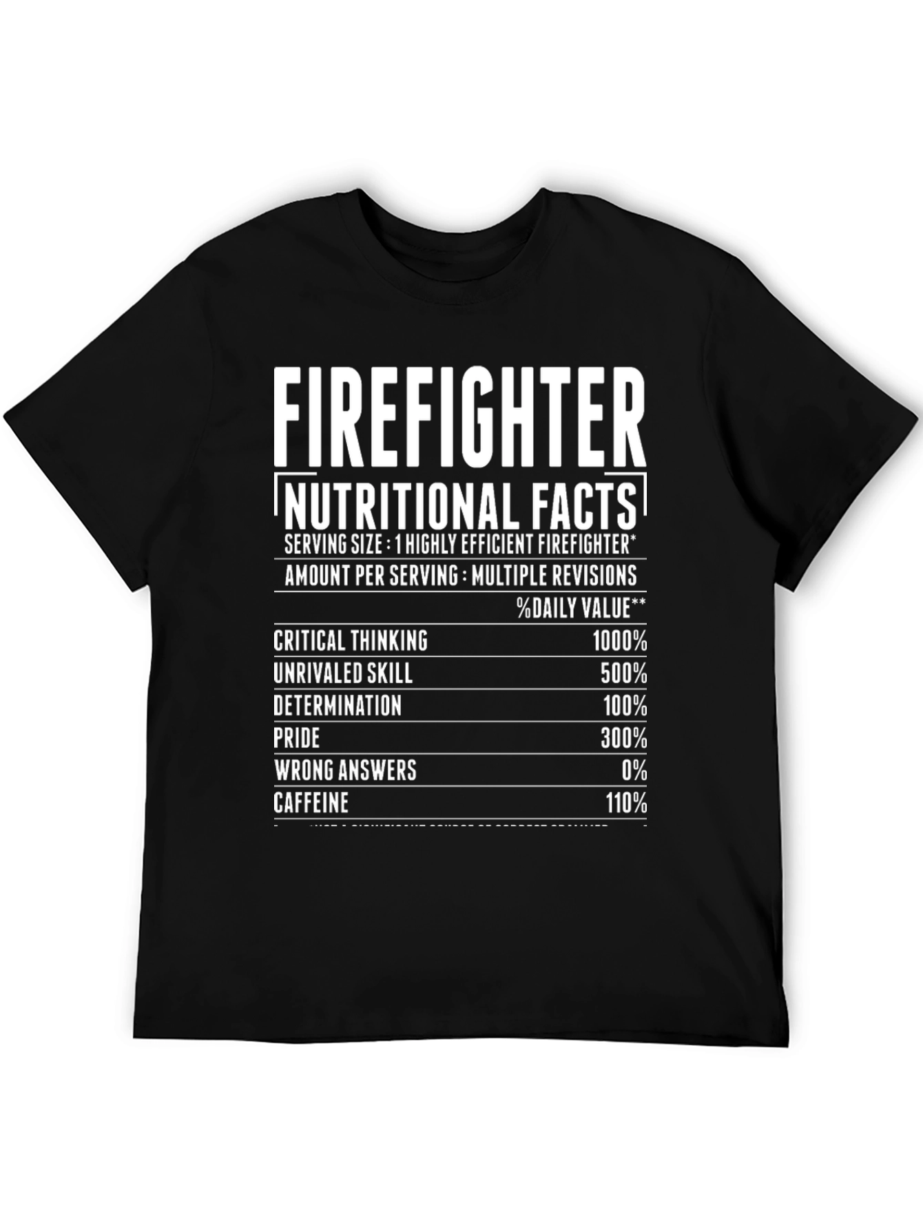 Firefighter Nutritional Facts Graphic T-Shirt