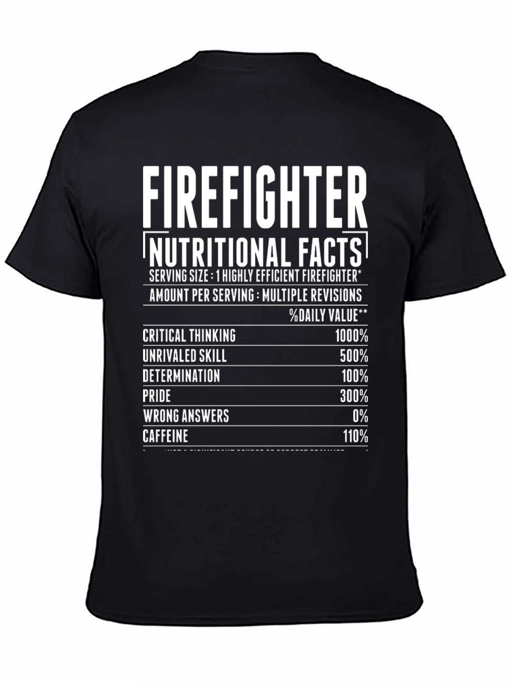 Firefighter Nutritional Facts Graphic T-Shirt