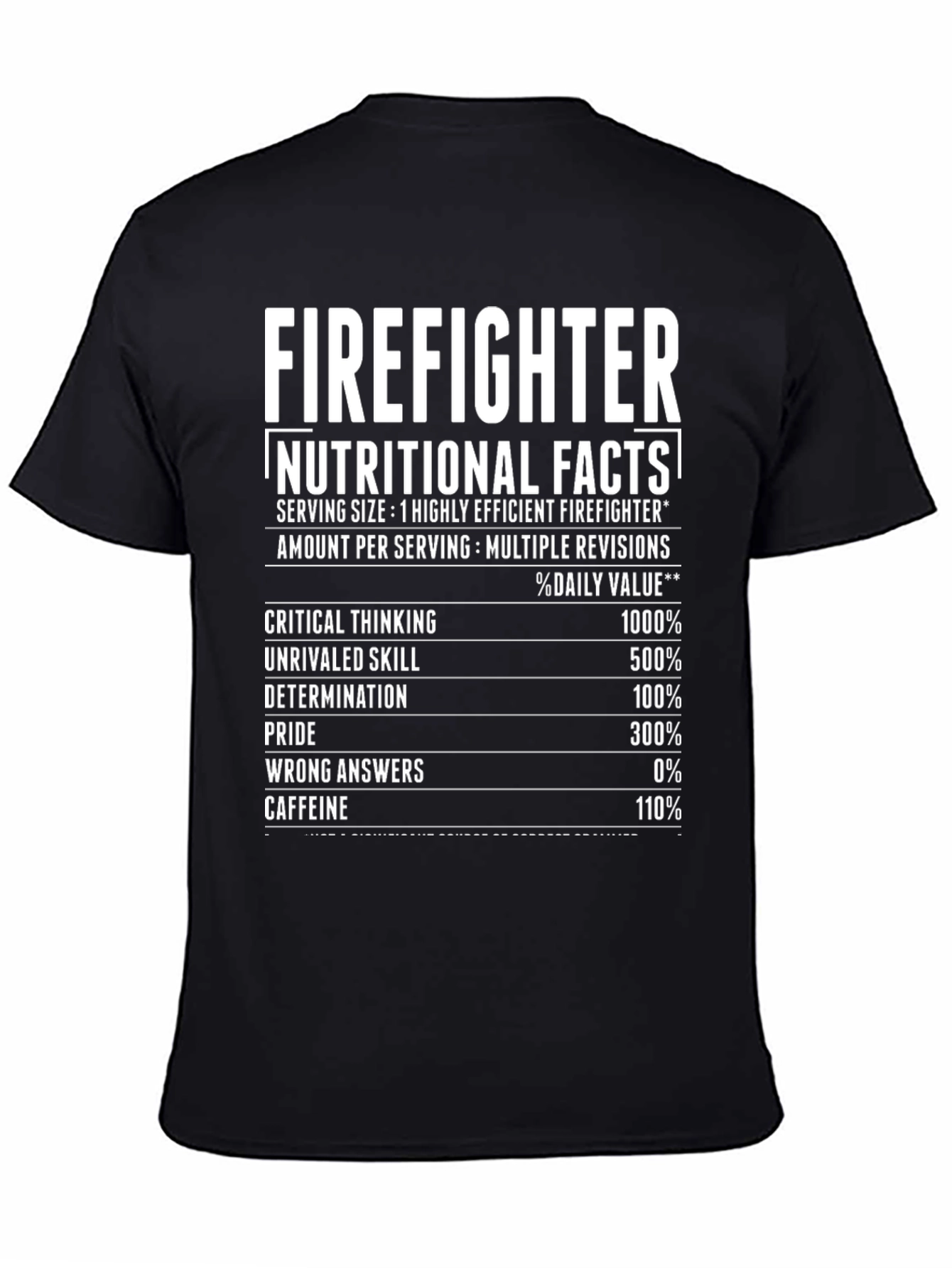 Firefighter Nutritional Facts Graphic T-Shirt