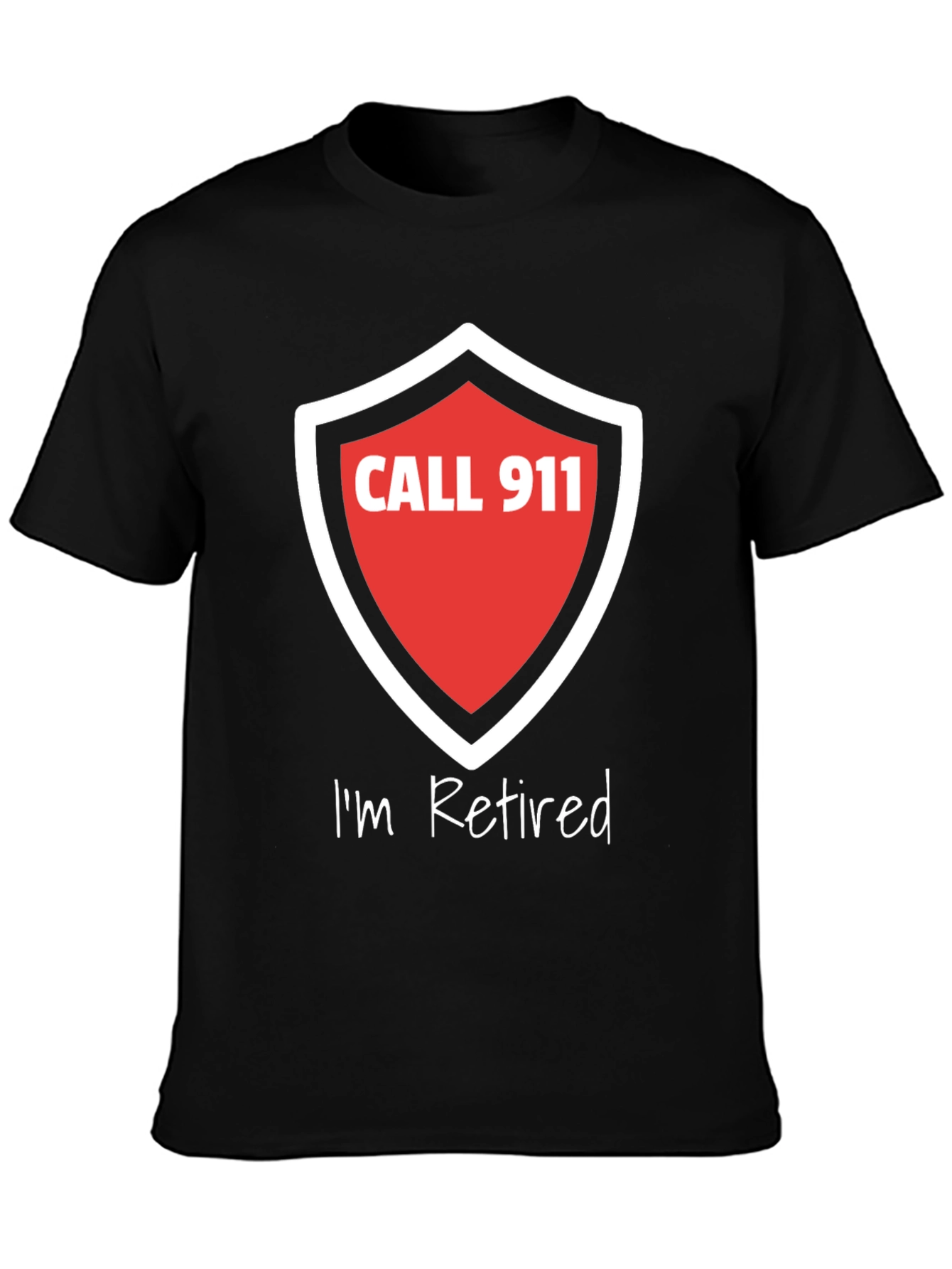 Retired Firefighter T-Shirt - Call 911