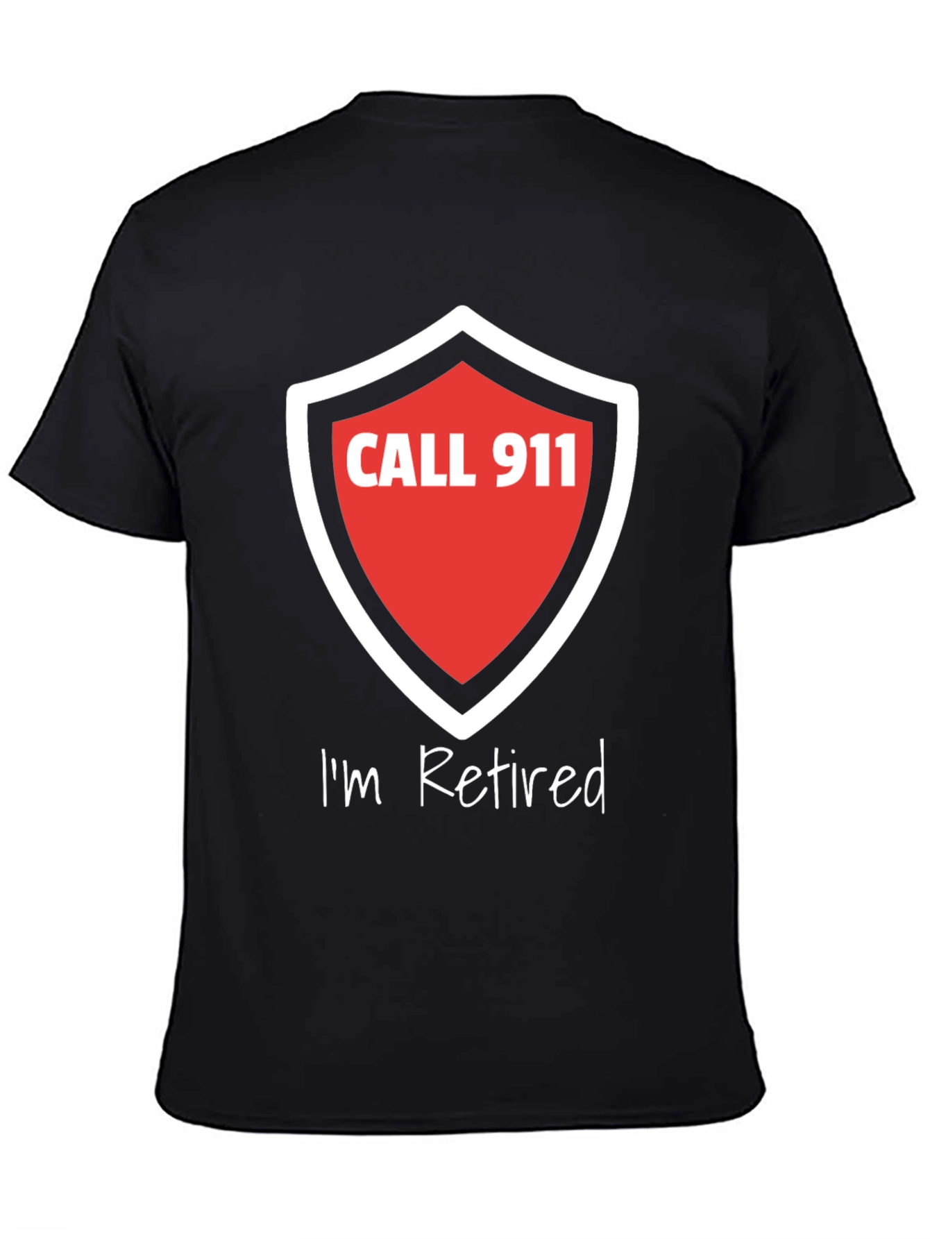 Retired Firefighter T-Shirt - Call 911