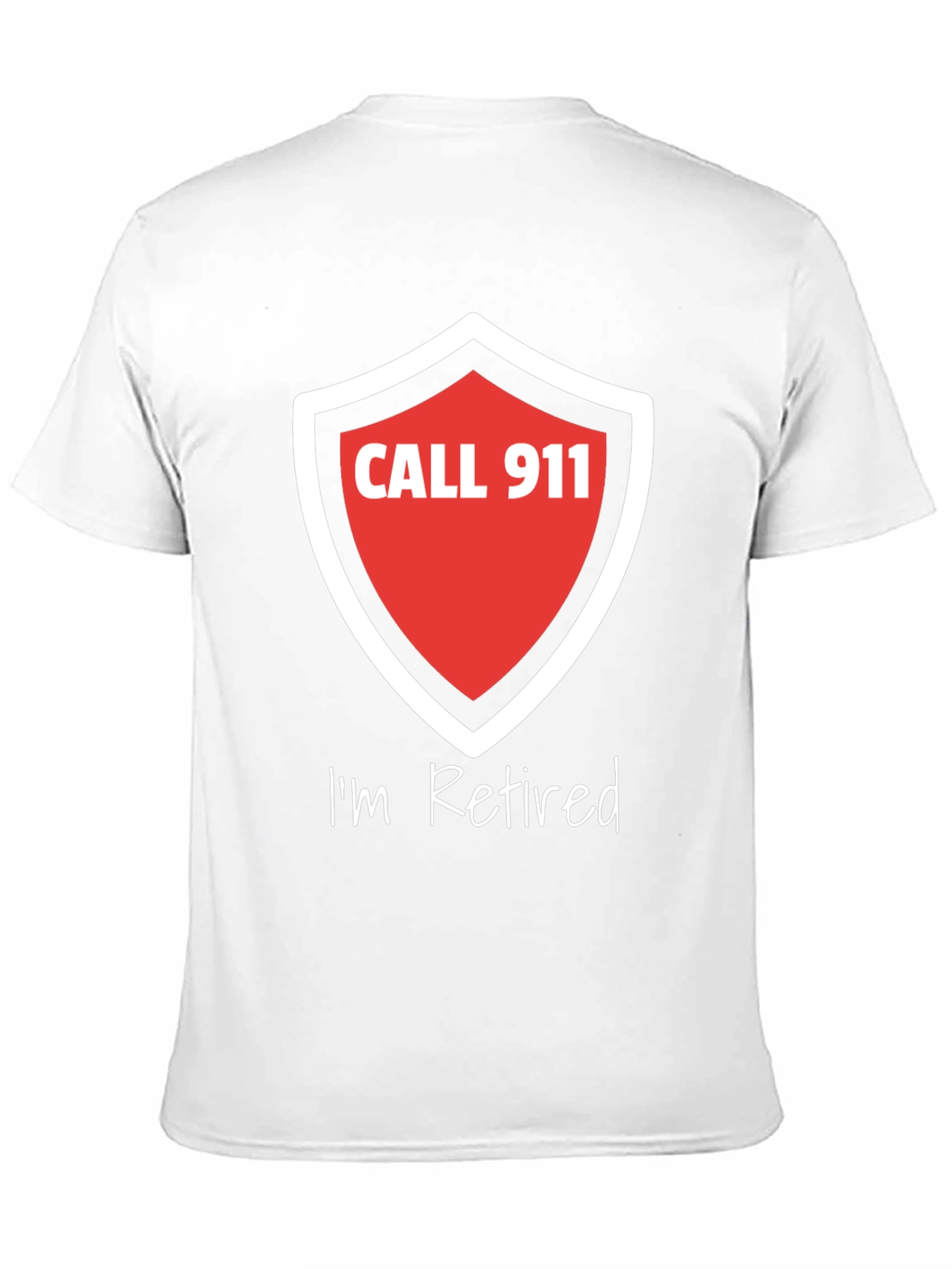 Retired Firefighter T-Shirt - Call 911
