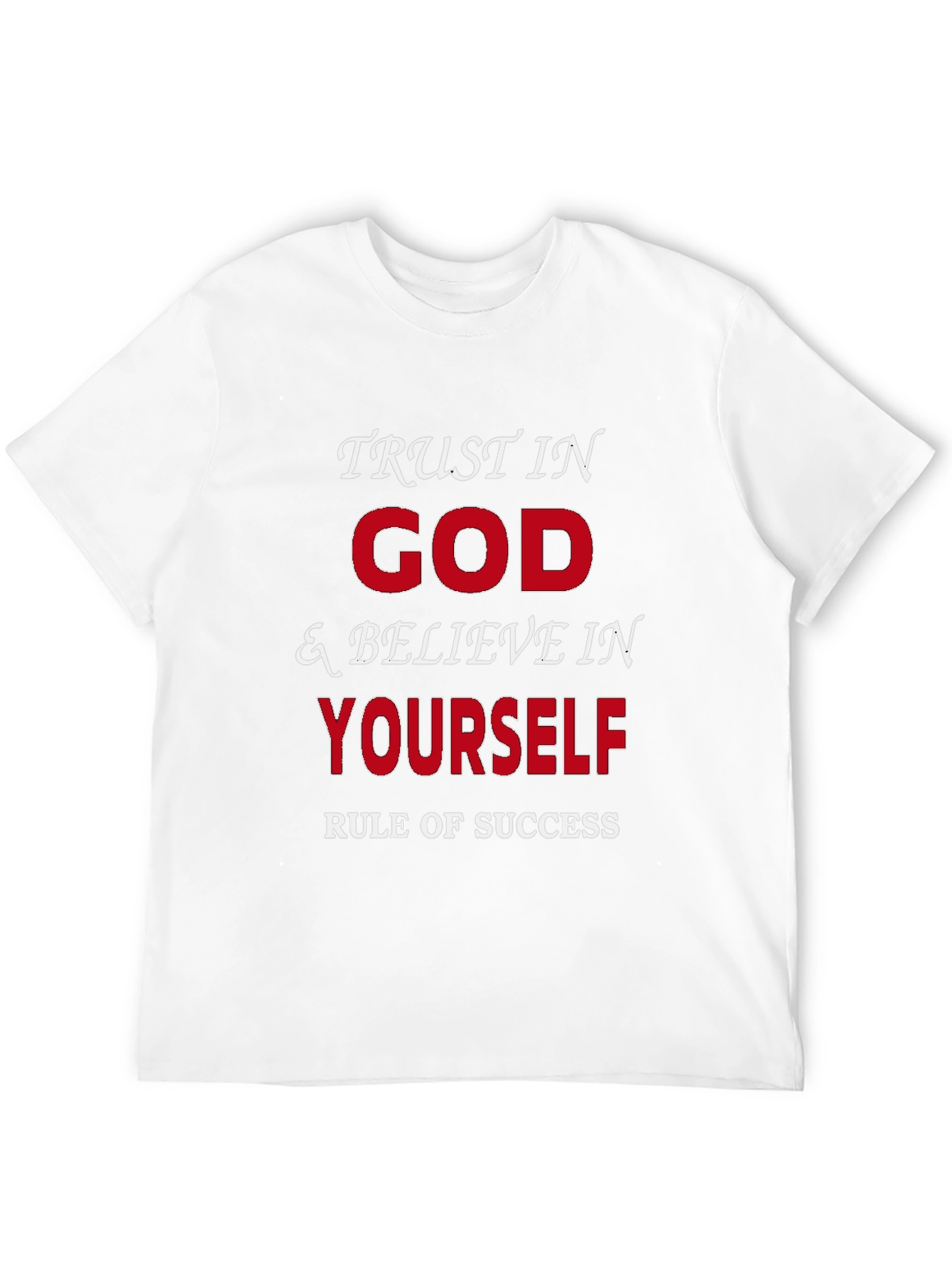 Trust in God & Believe in Yourself T-Shirt