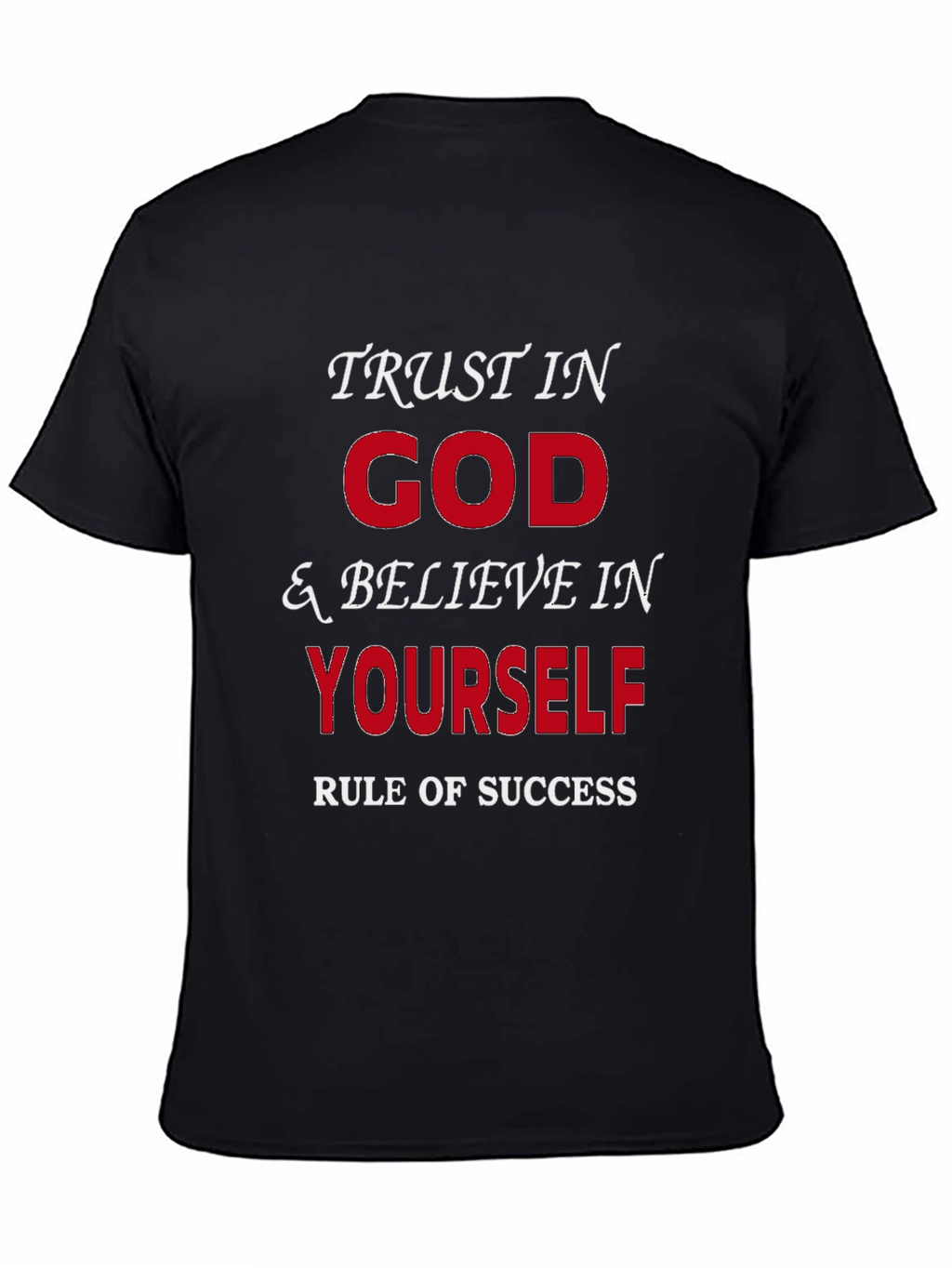 Trust in God & Believe in Yourself T-Shirt