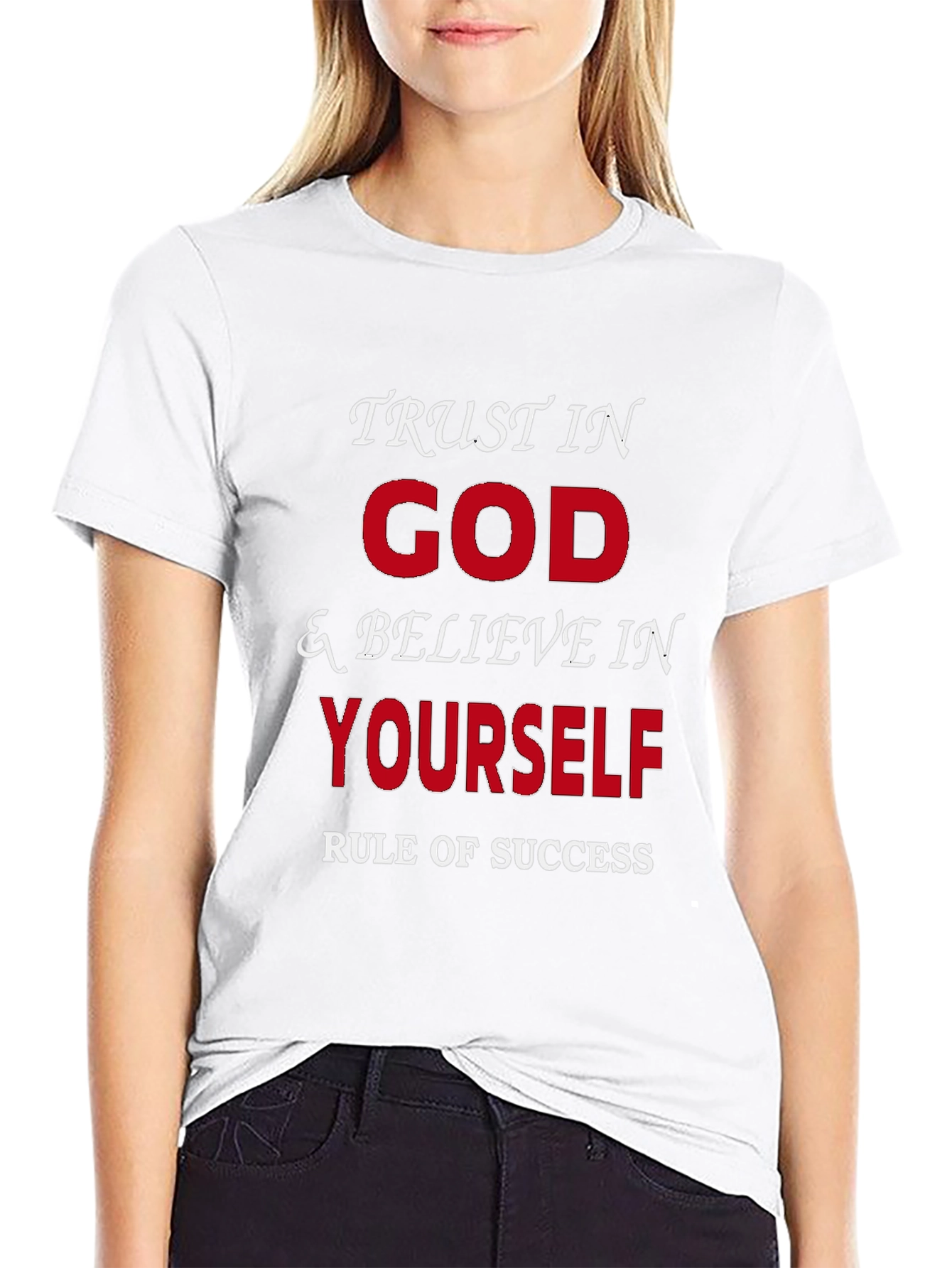 Trust in God & Believe in Yourself T-Shirt