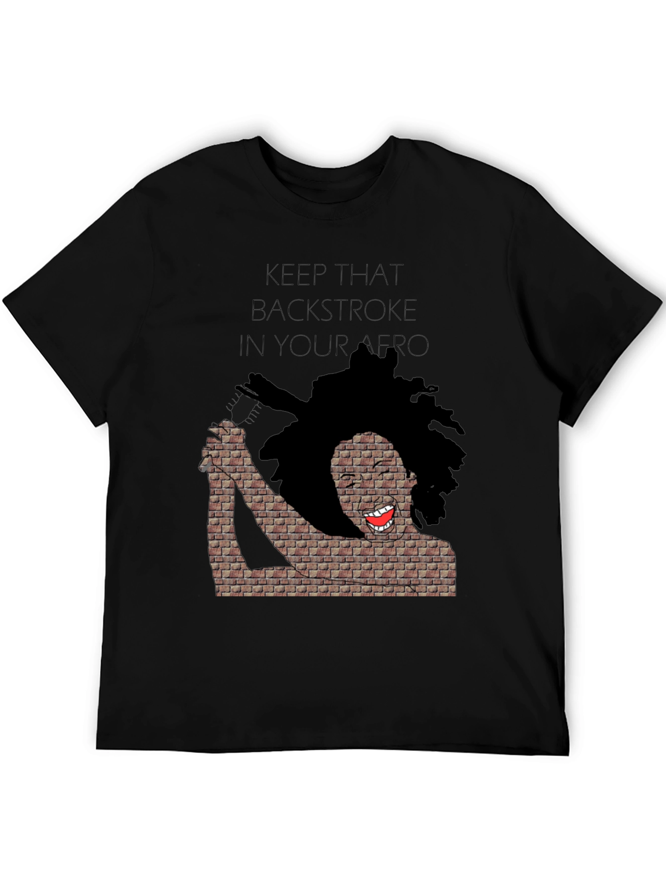 Keep That Backstroke in Your Afro Black T-Shirt