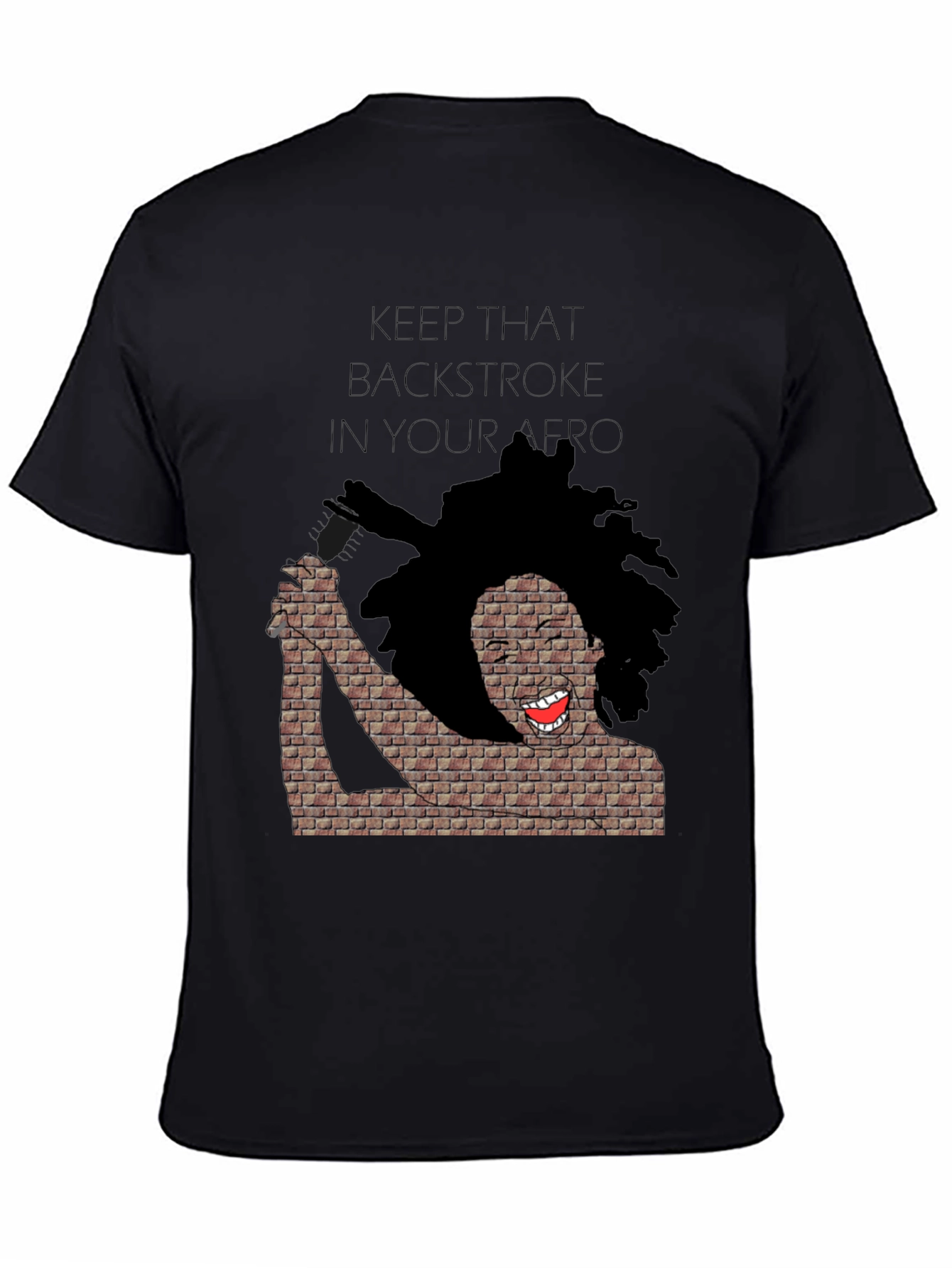 Keep That Backstroke in Your Afro Black T-Shirt