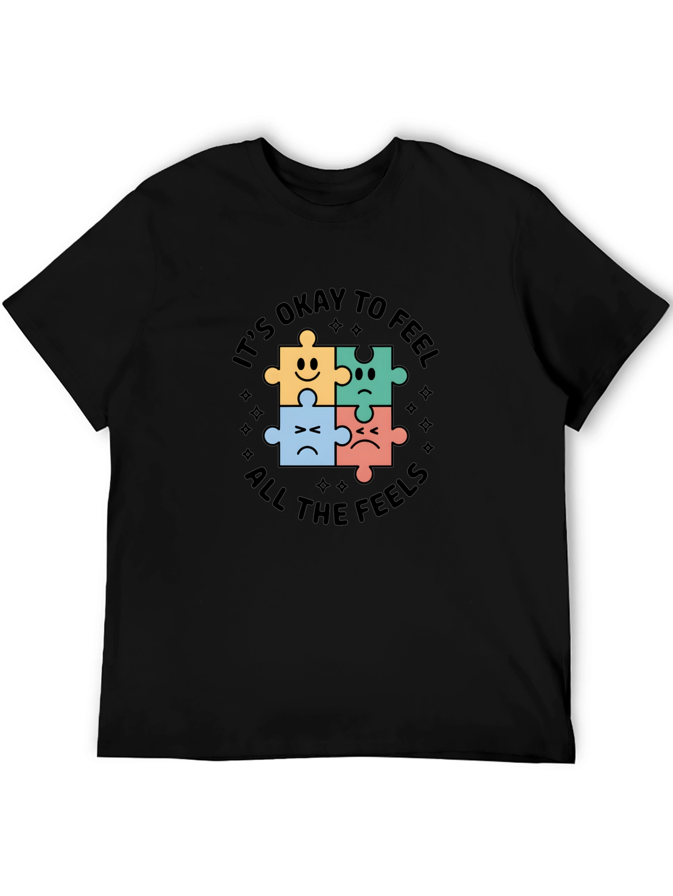 Its Okay To Feel All The Feels T-Shirt